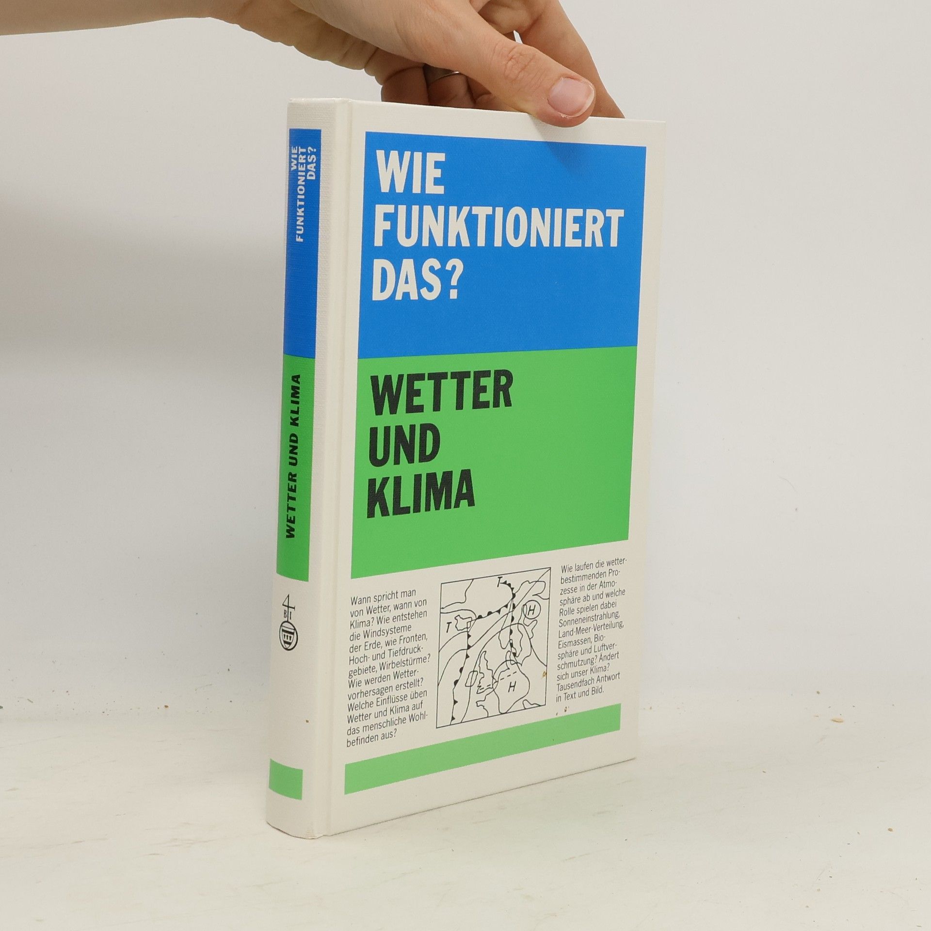 Karl-Heinz Ahlheim Wie funktioniert das? Wetter und Klima