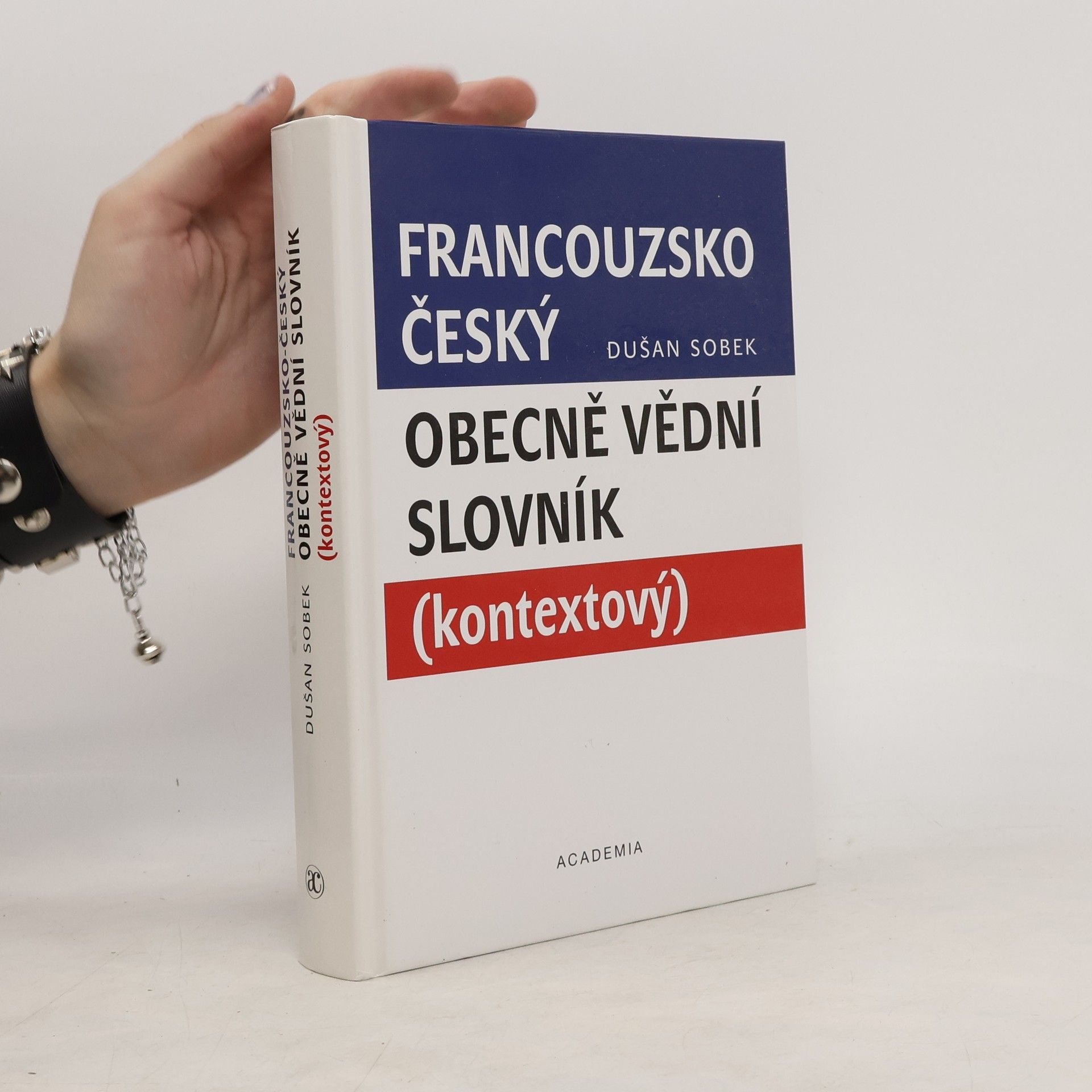 Dušan Sobek Francouzsko-český obecně vědní slovník (kontextový)