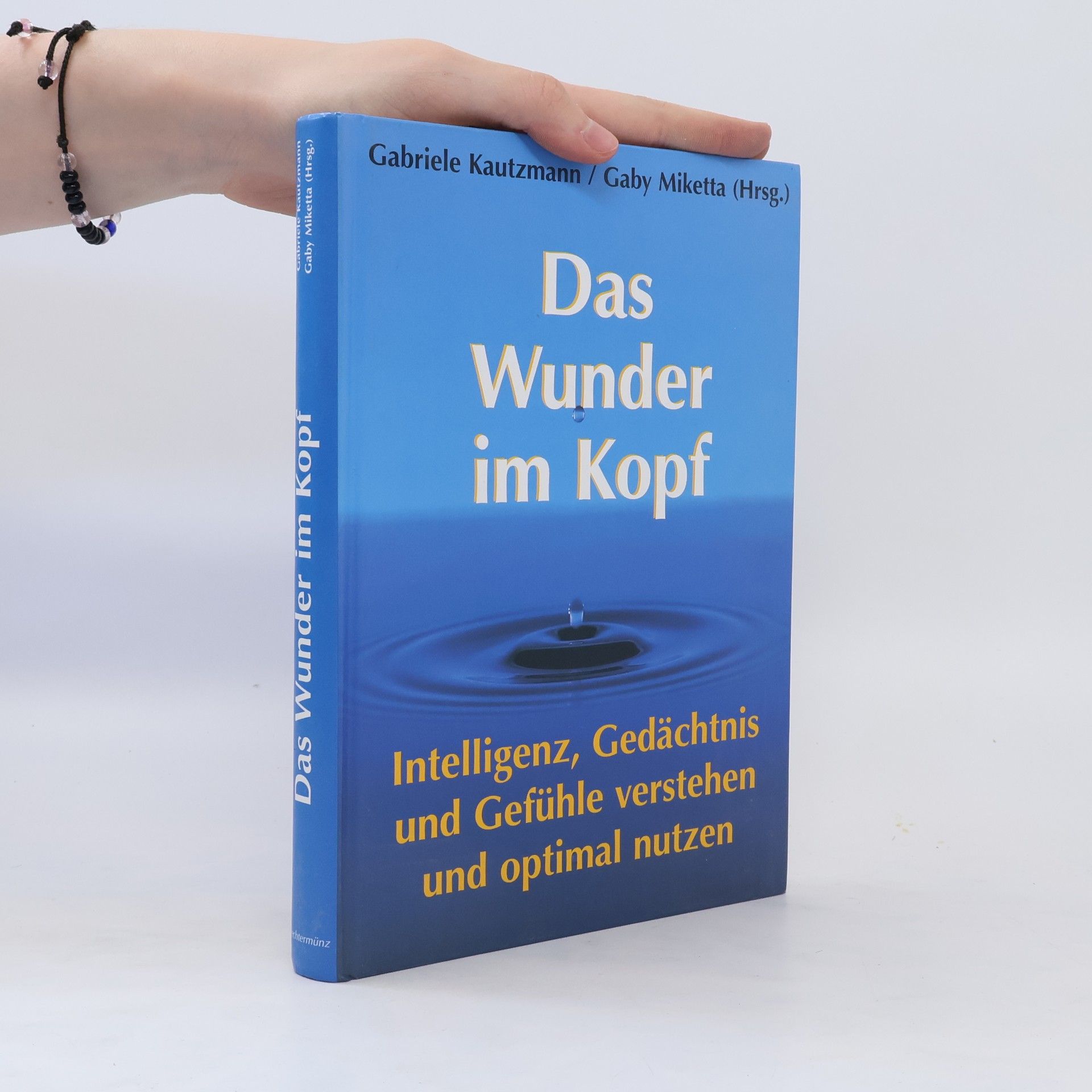 Gabriele Kautzmann Das Wunder im Kopf