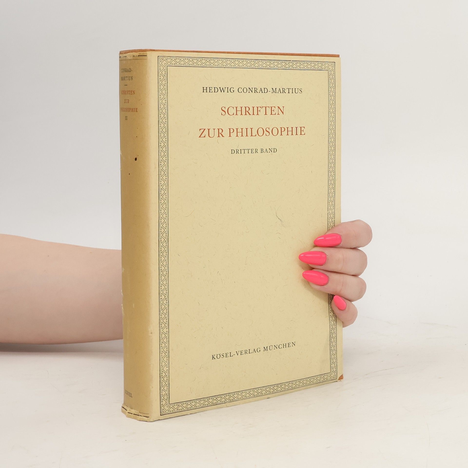 Hedwig Conrad Martius Schriften zur Philosophie III.