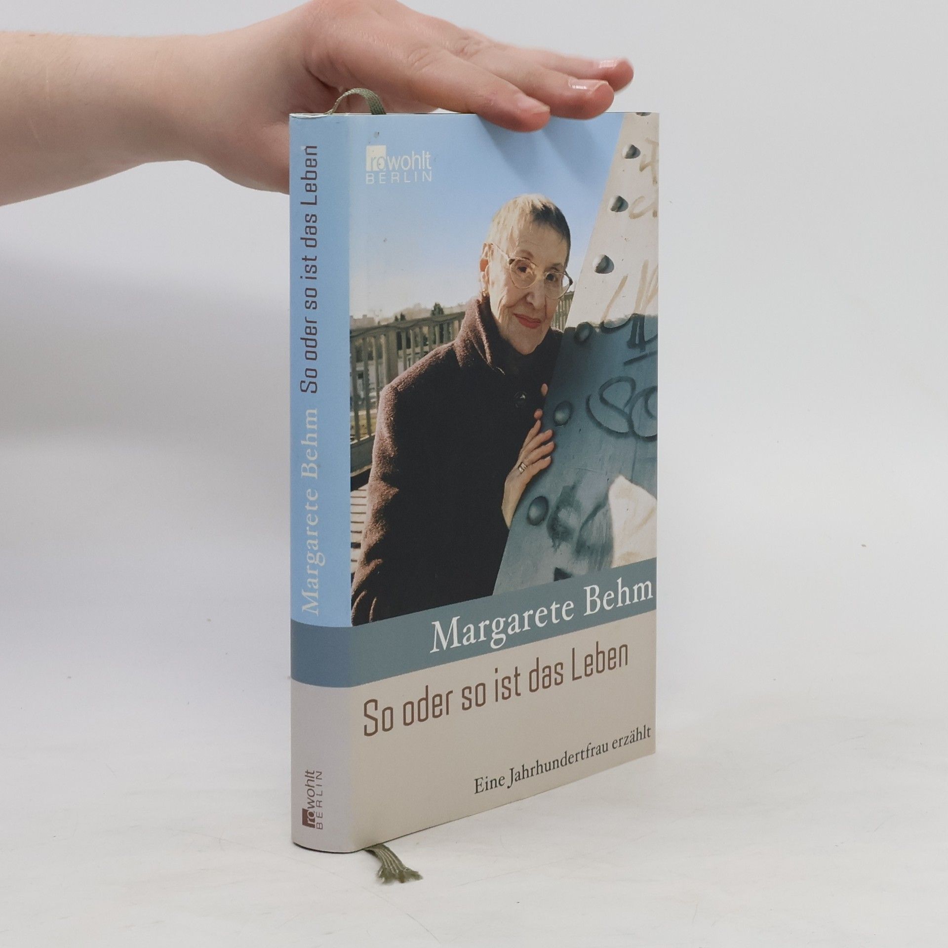 Margarete Behm So oder so ist das Leben