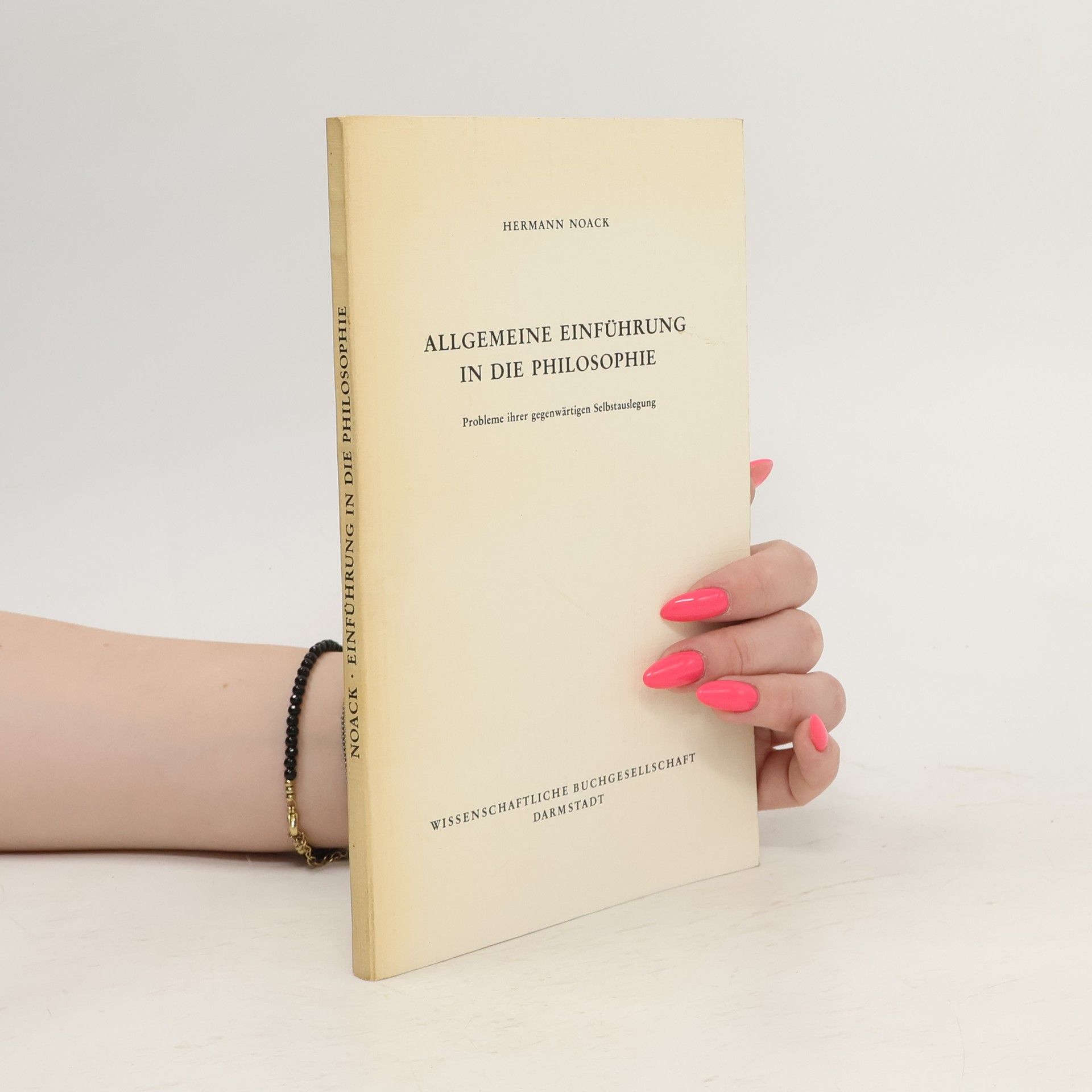 Hermann Noack Allgemeine Einführung in die Philosophie