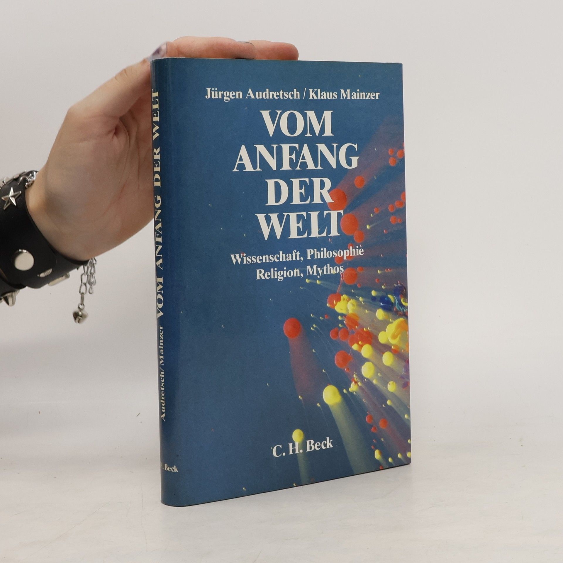 Jürgen Audretsch Vom Anfang der Welt