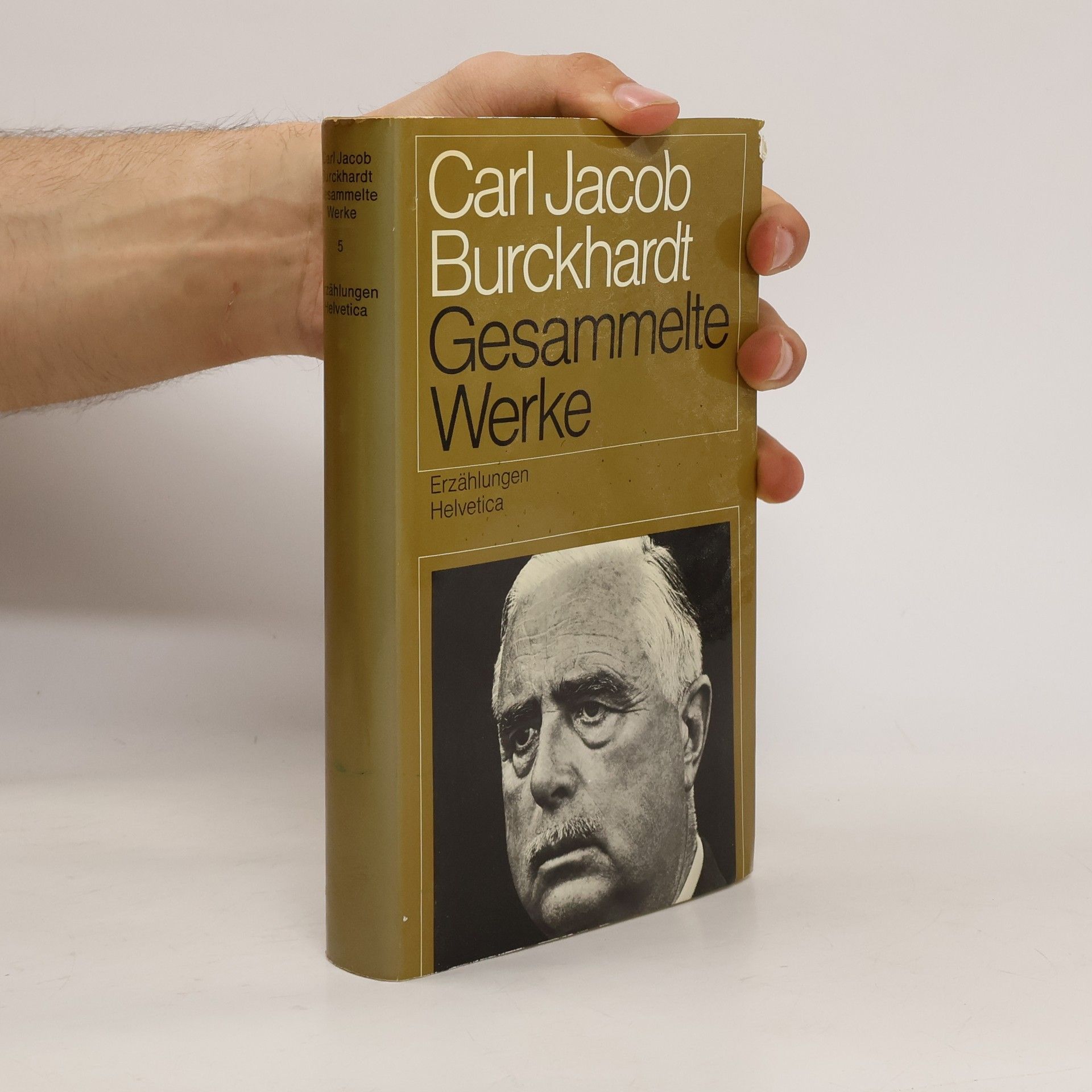 Carl J. Burckhardt Gesammelte Werke 5. Erzählungen Helvetica