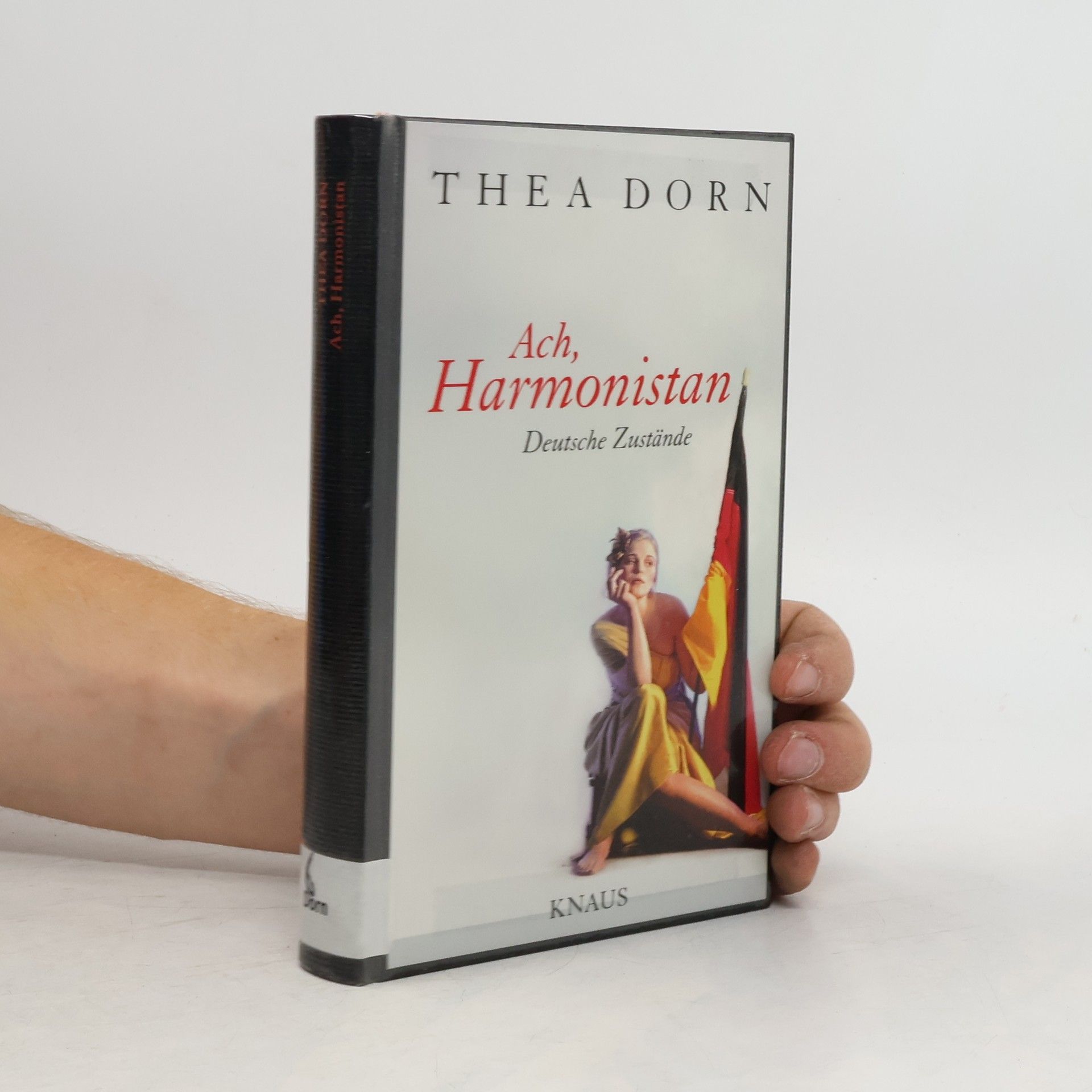 Thea Dorn Ach, Harmonistan