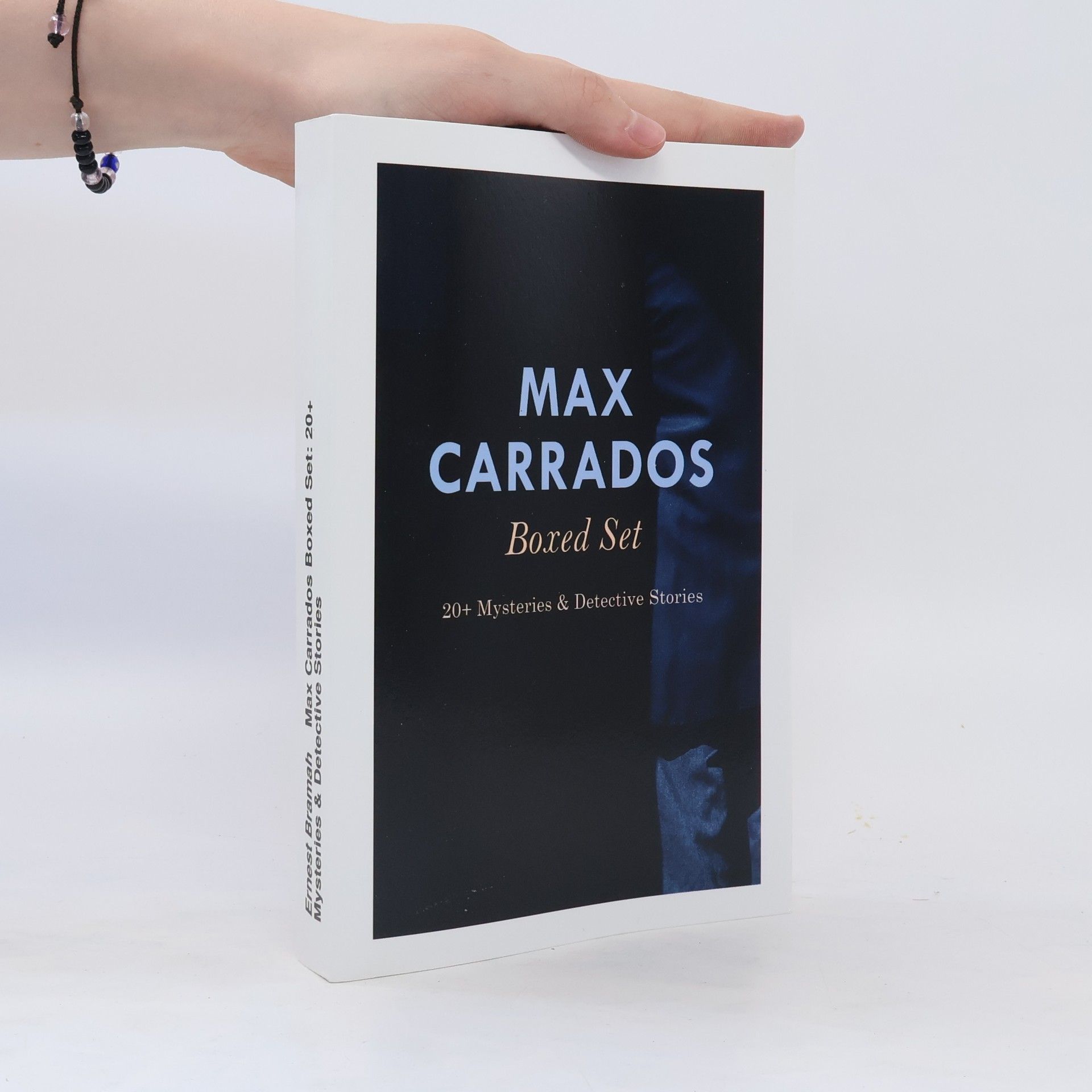 Ernest Bramah Max Carrados. Boxed Set