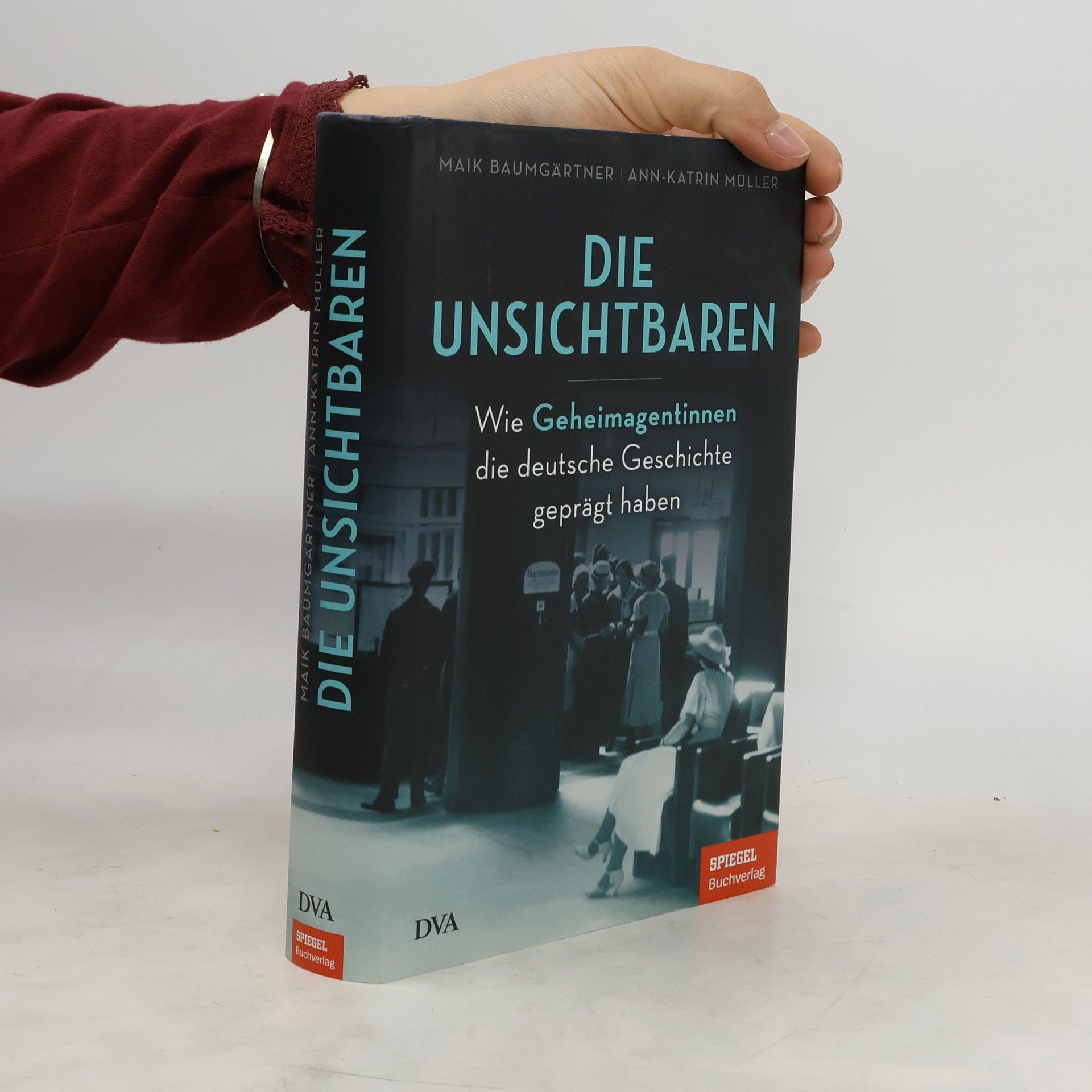 Maik Baumgärtner Die Unsichtbaren