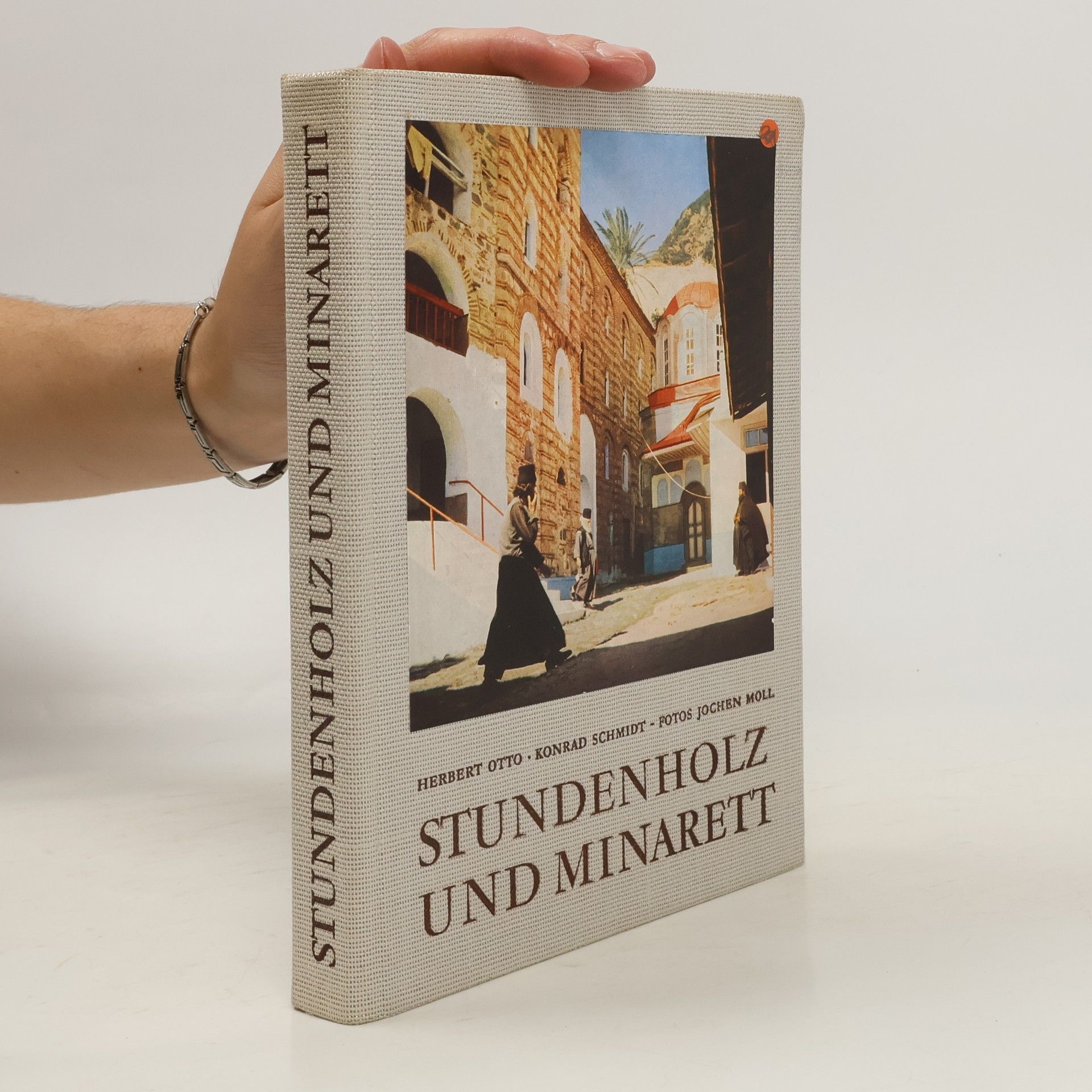 Herbert Otto Stundenholz und Minarett