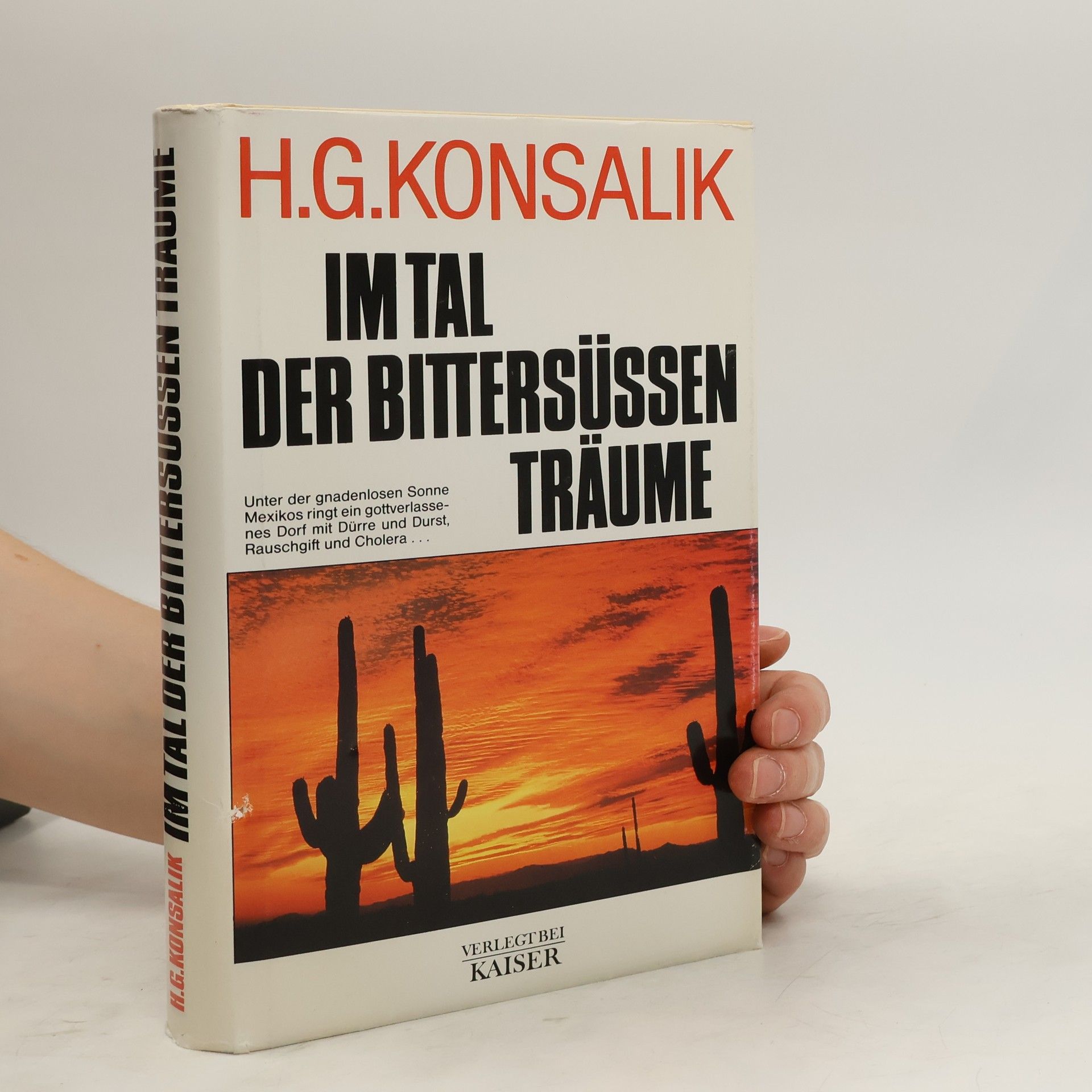 Heinz G. Konsalik Im Tal der bittersüssen Träume