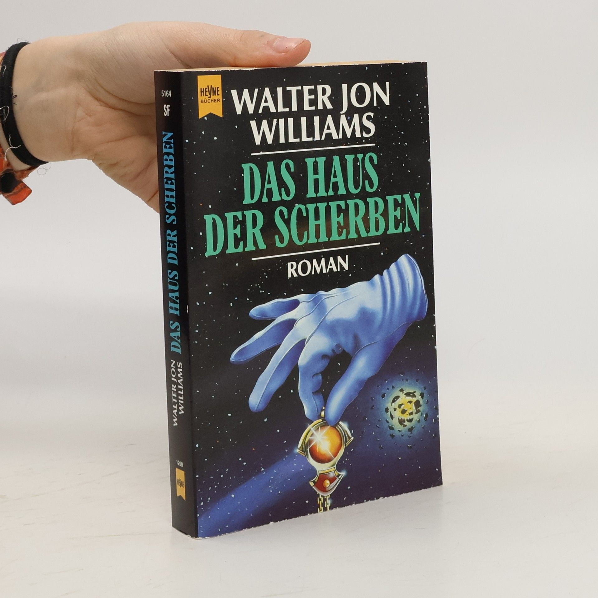 Walter Jon Williams Das Haus der Scherben