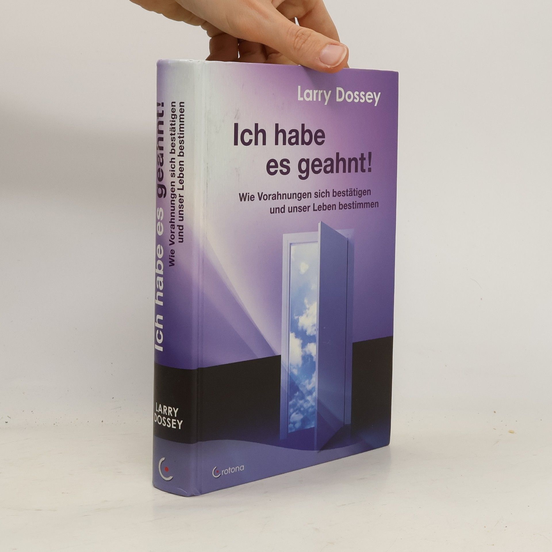 Larry Dossey Ich habe es geahnt!