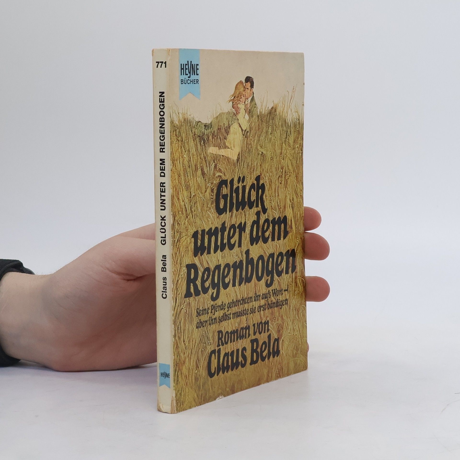 Claus Bela  Glück unter dem Regenbogen