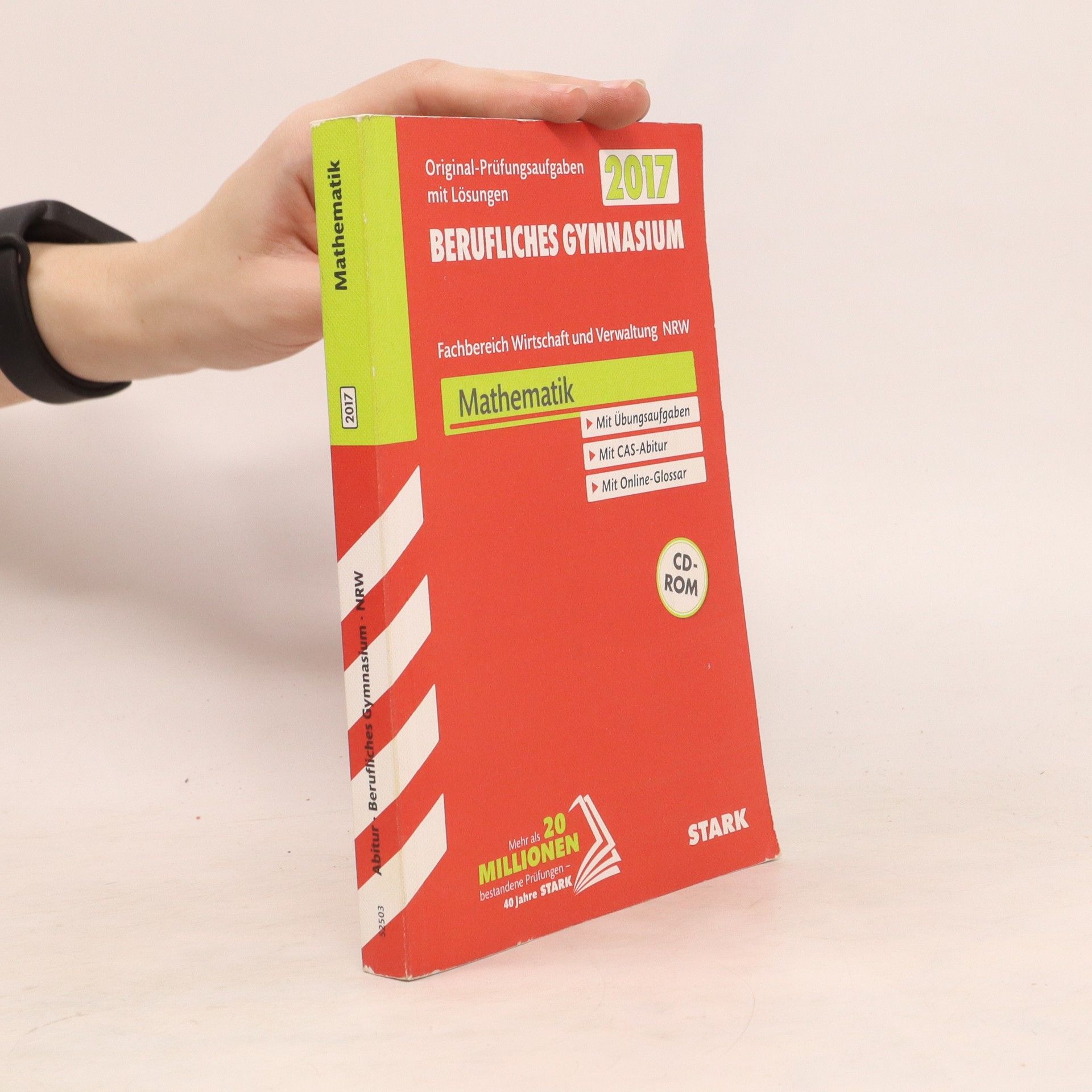Autorenkollektiv Abitur 2017 - Berufliches Gymnasium Nordrhein-Westfalen - Mathematik, Fachbereich Wirtschaft und Verwaltung, m. CD-ROM