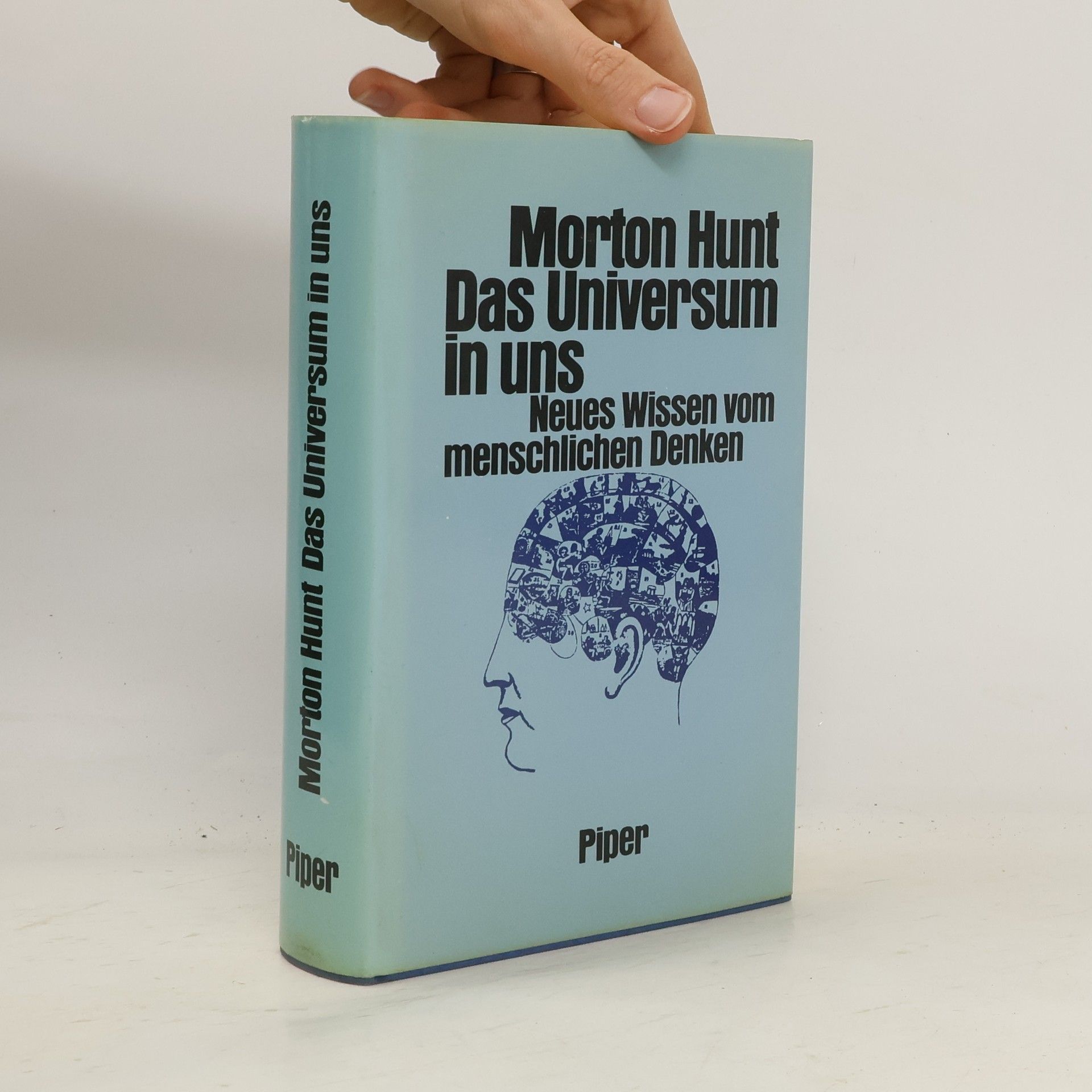 Morton Hunt Das Universum in uns