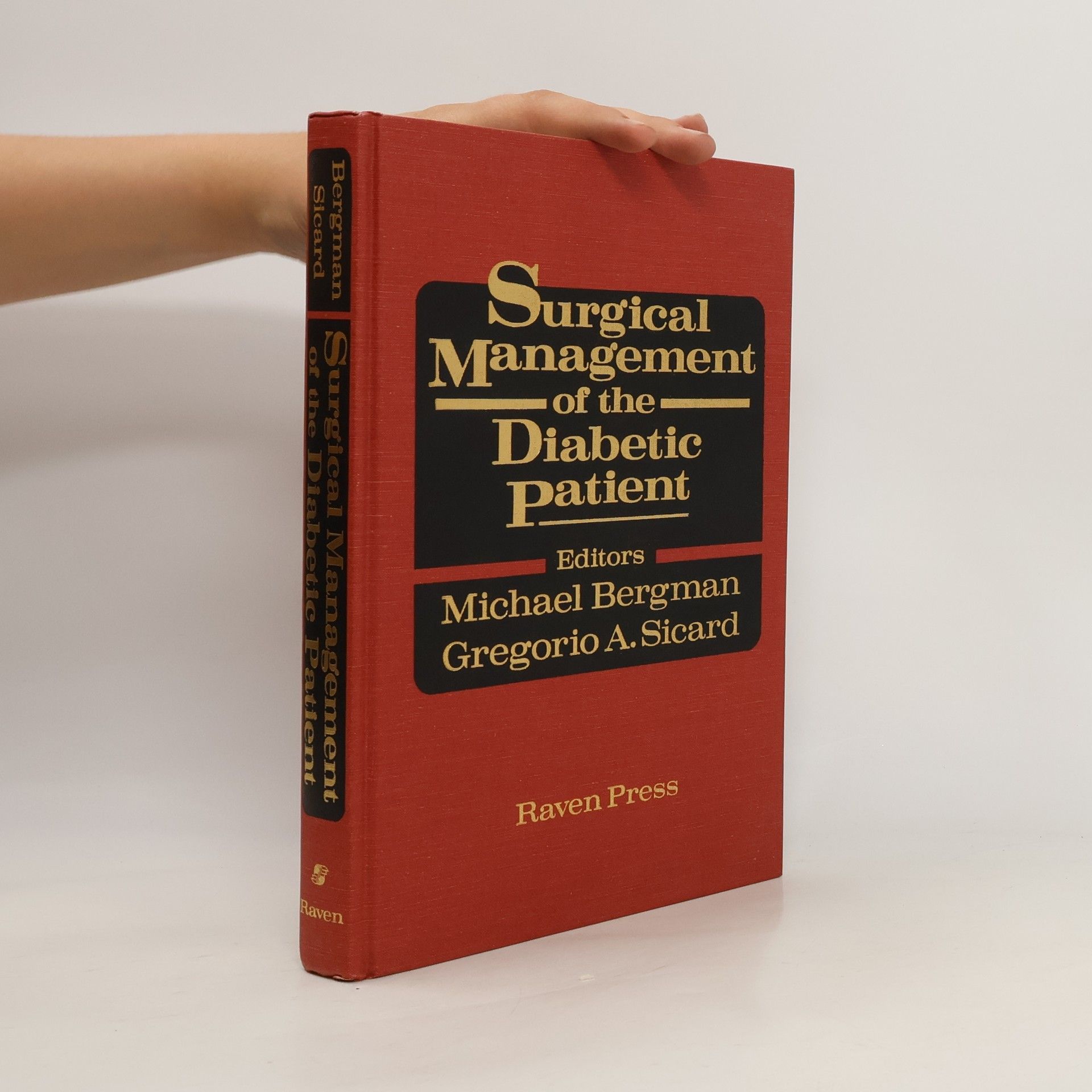 Michael Bergmann Surgical Management of the Diabetic Patient