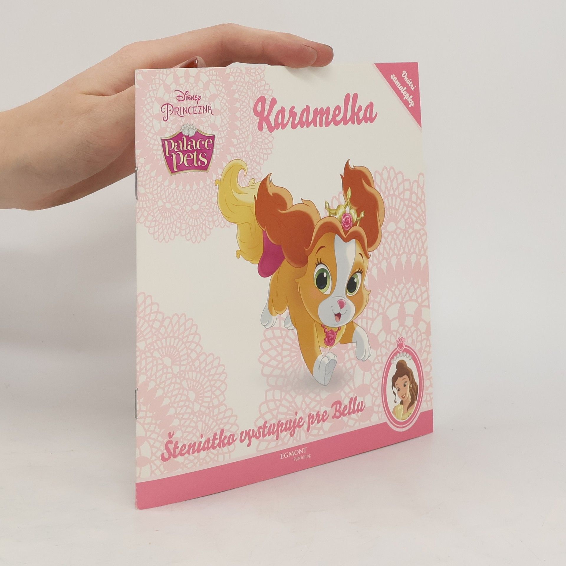 Amy Sky Koster Karamelka : Šteniatko vystupuje pre Bellu