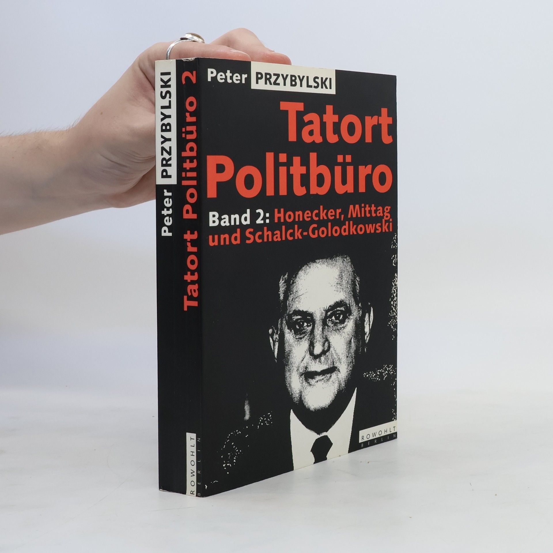 Peter. Przybylski Honecker, Mittag und Schalck-Golodkowski