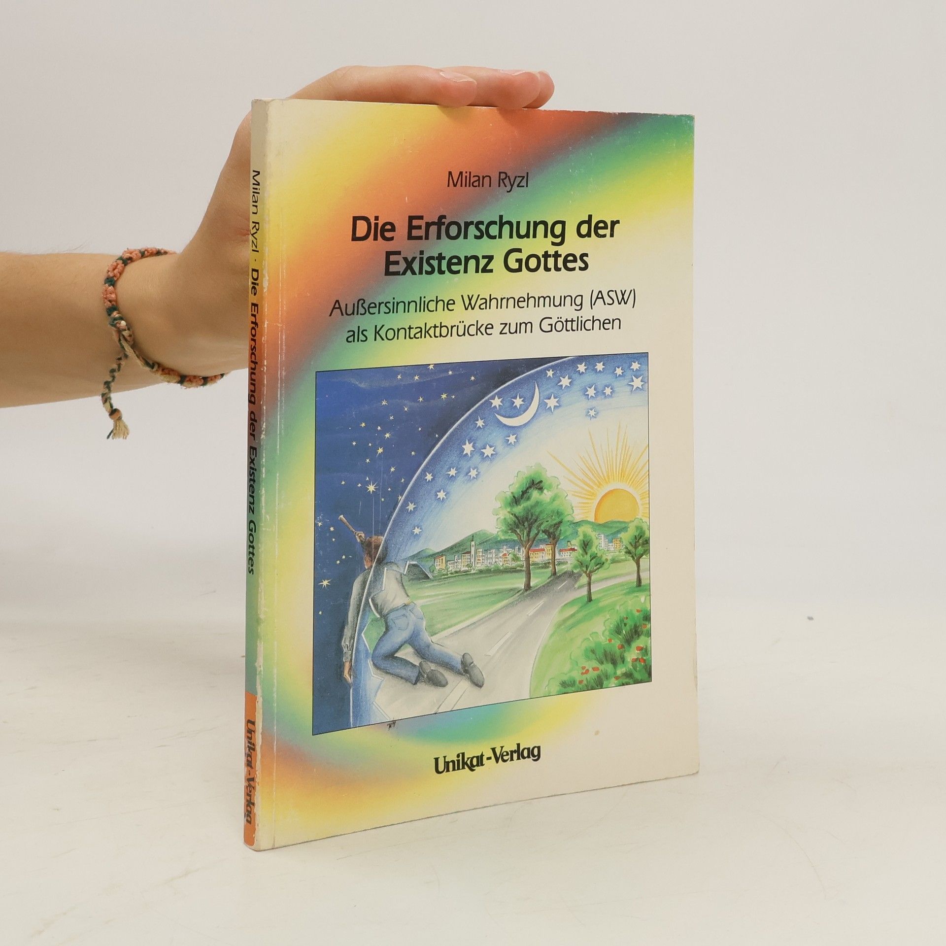 Milan Rýzl Die Erforschung der Existenz Gottes