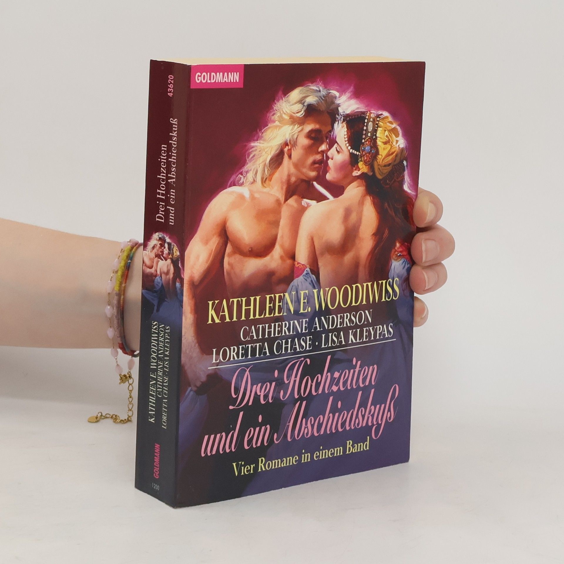 Kathleen E. Woodiwiss Drei Hochzeiten und ein Abschiedskuß. Vier Romane in e. Bd.