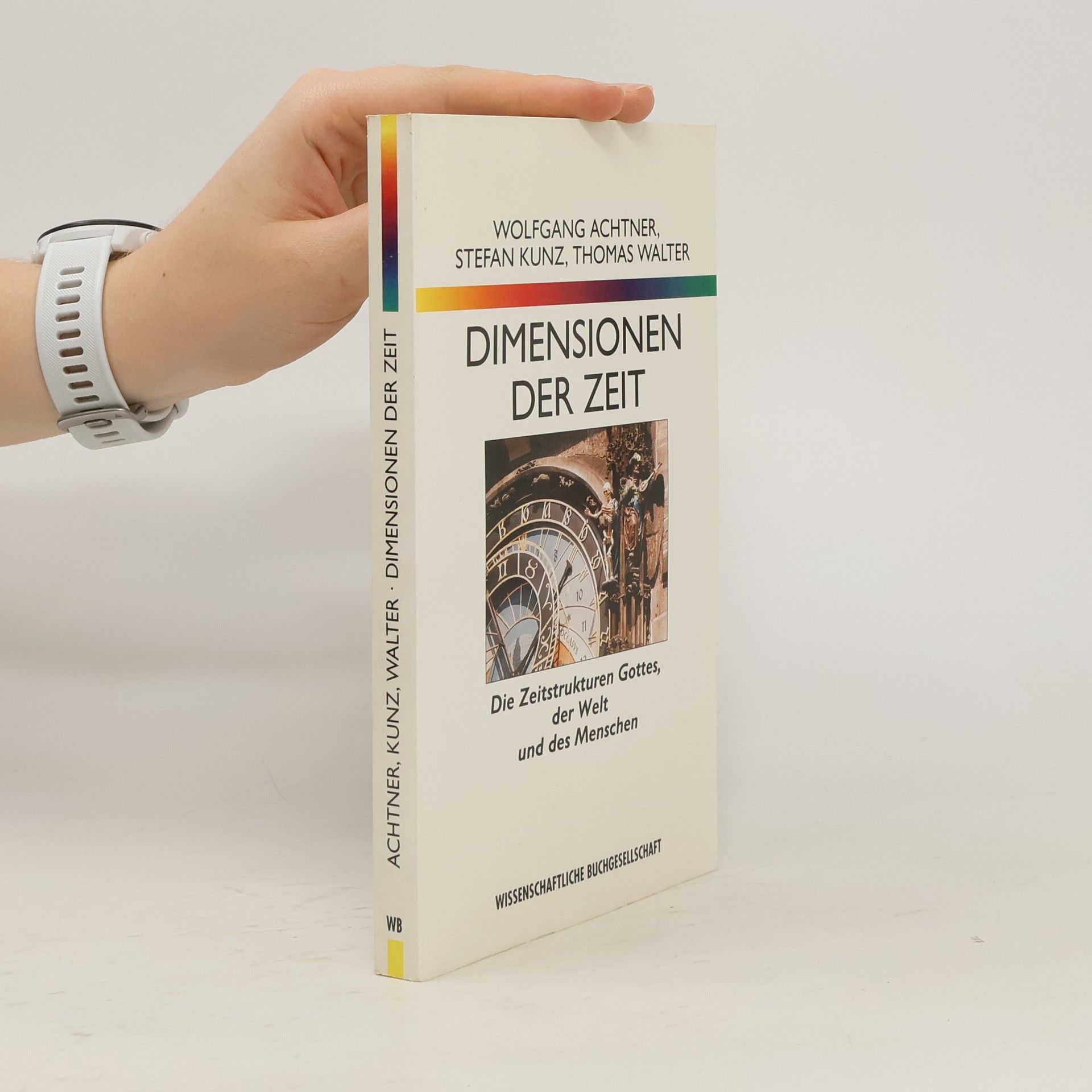 Wolfgang Achtner Dimensionen der Zeit