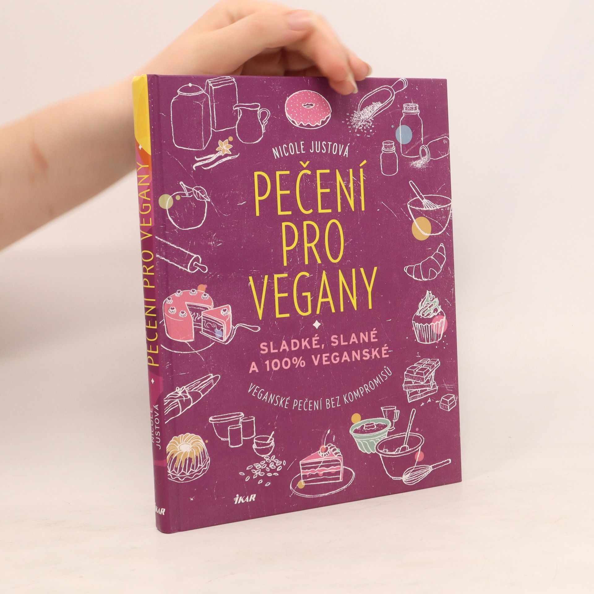 Nicole Just Pečení pro vegany. Sladké, slané a 100% veganské