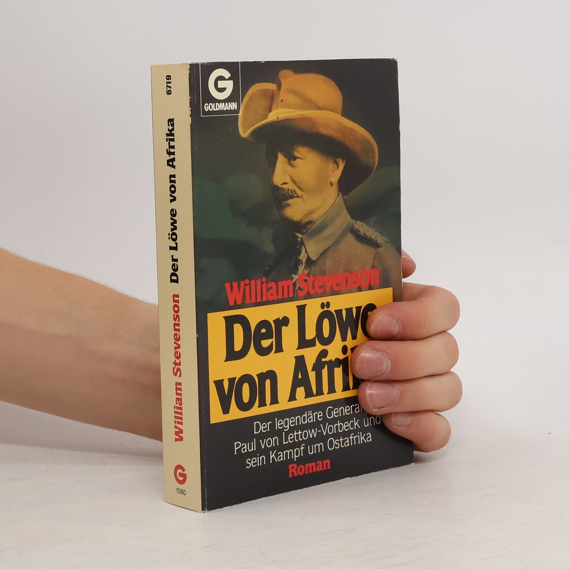 William Stevenson Der Löwe von Afrika. Der legendäre General Paul von Lettow- Vorbeck und sein Kampf um Ostafrika.