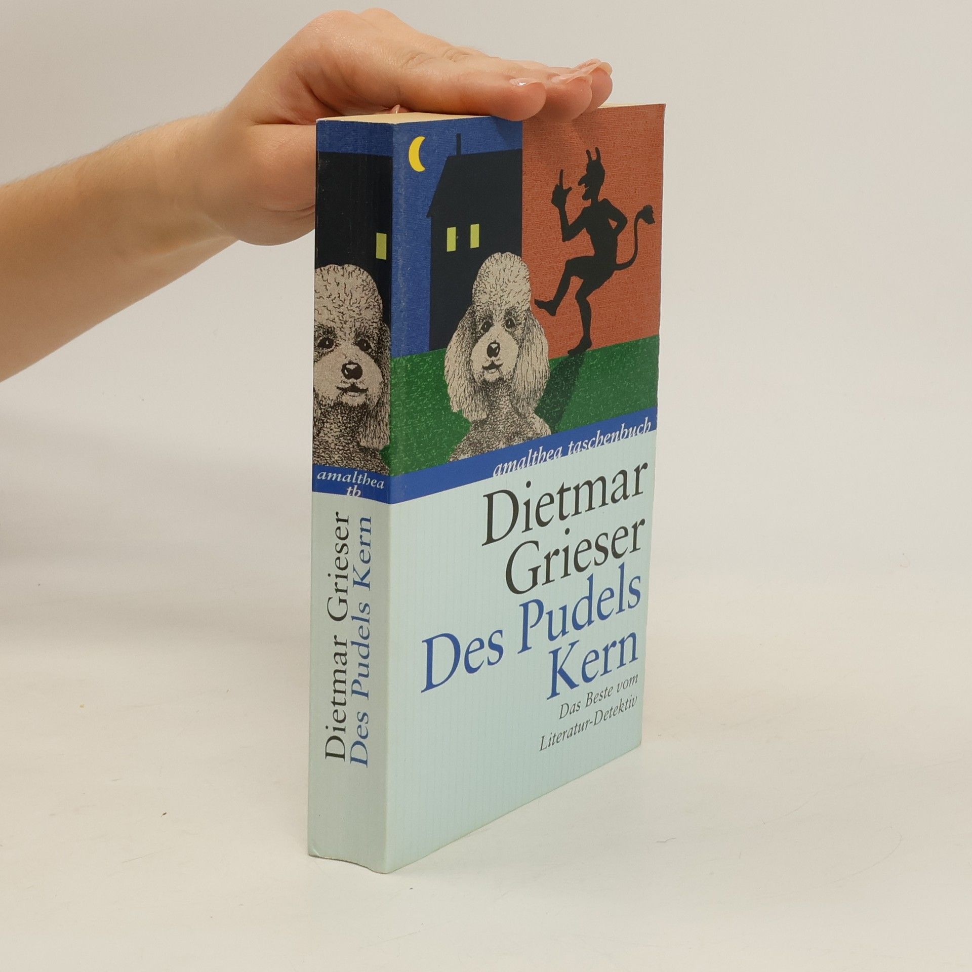 Dietmar Grieser Des Pudels Kern