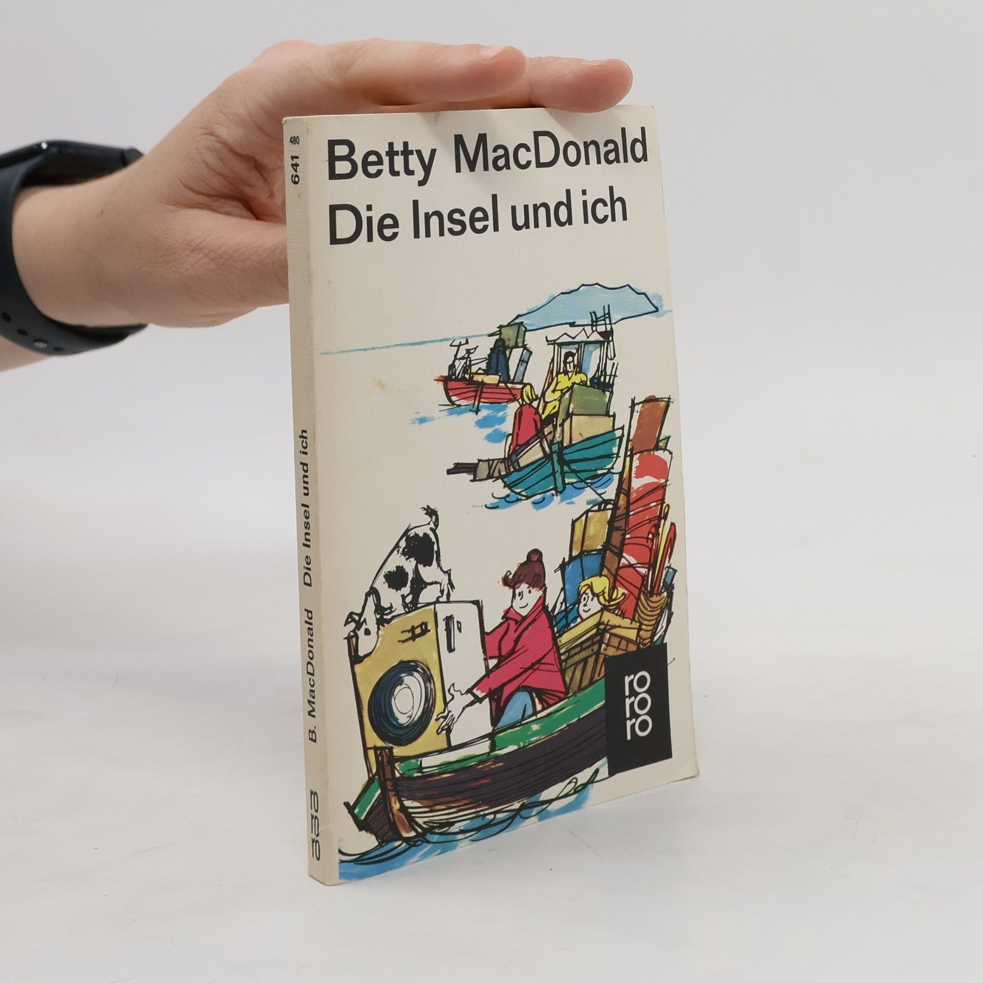 Betty MacDonald Die Insel und ich. Roman