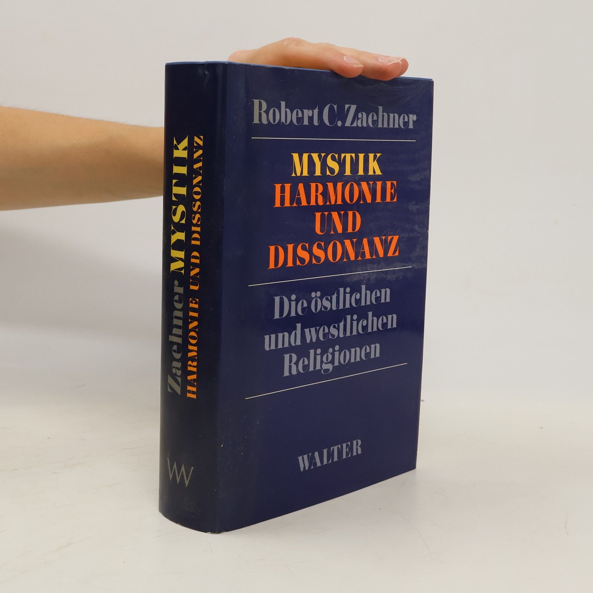 Robert C. Zaehner Mystik, Harmonie und Dissonanz