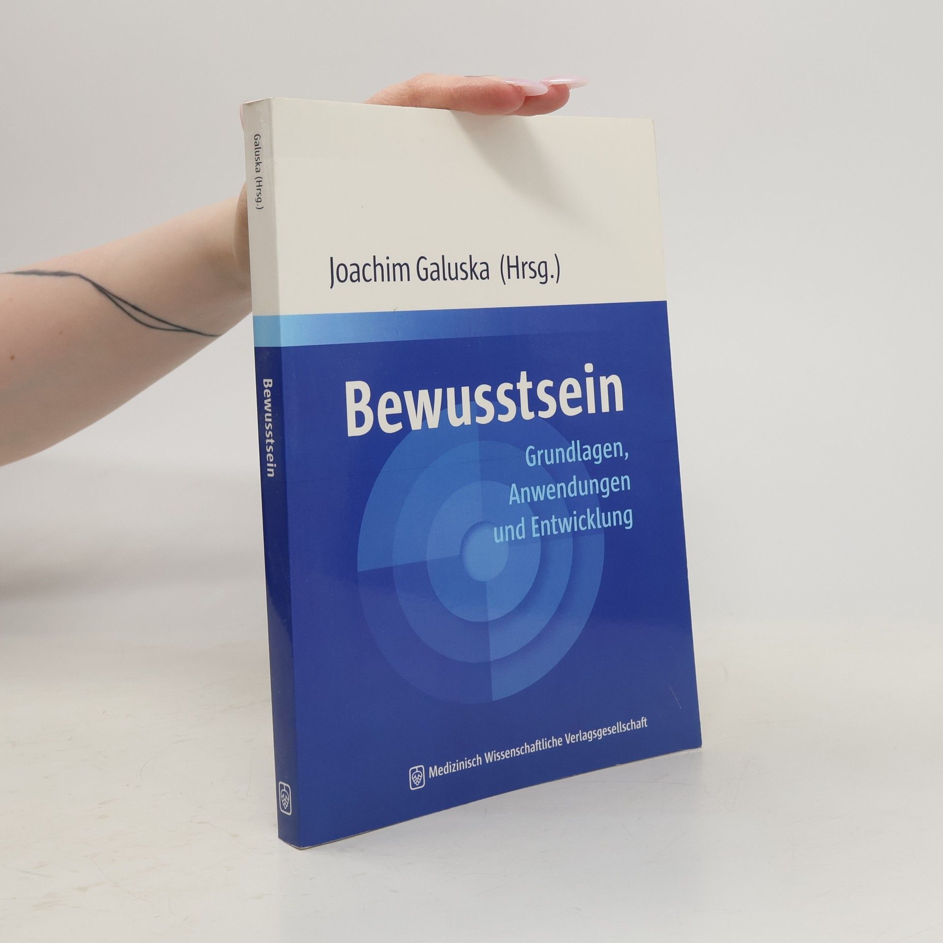 Joachim Galuska Bewusstsein