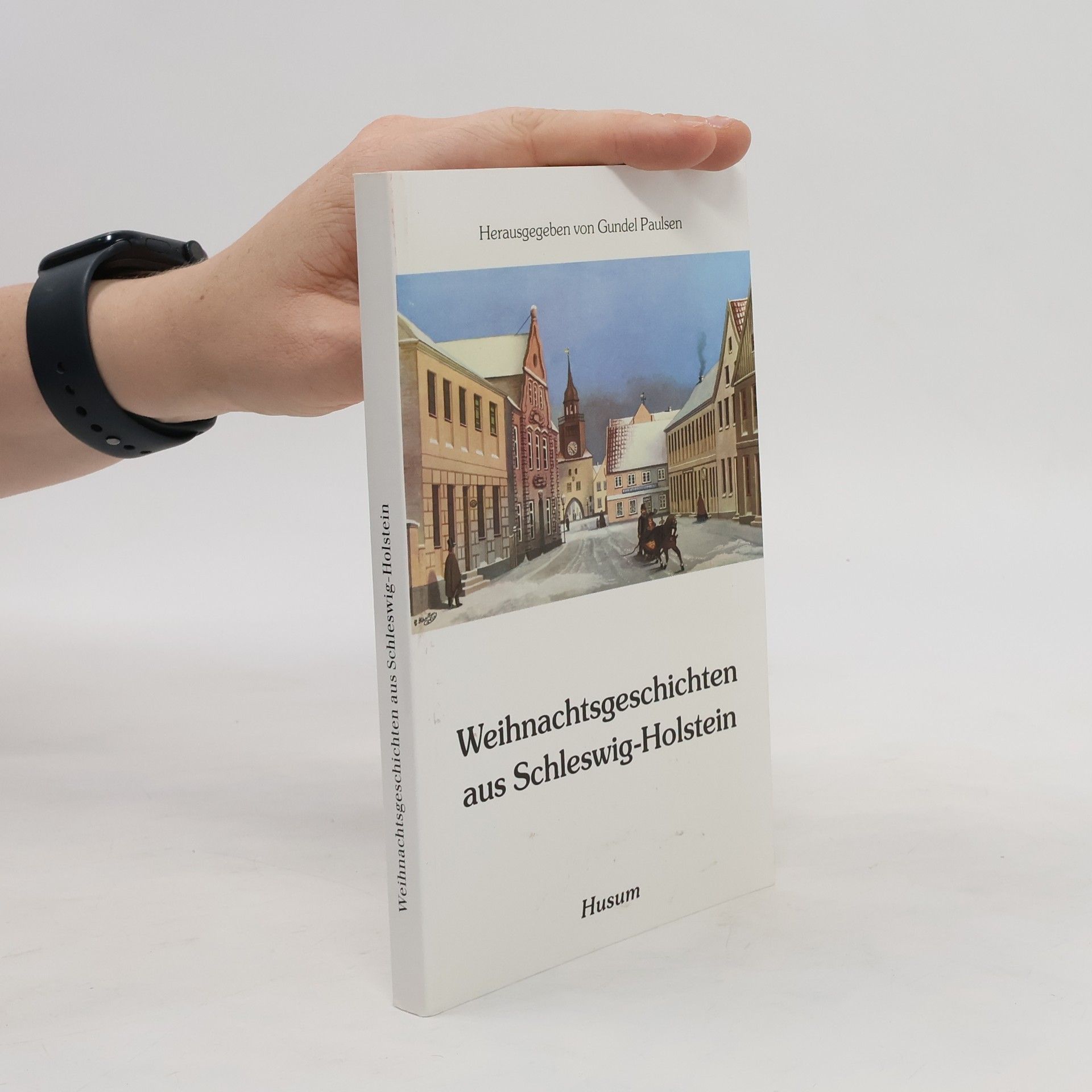 Gundel Paulsen Weihnachtsgeschichten aus Schleswig-Holstein