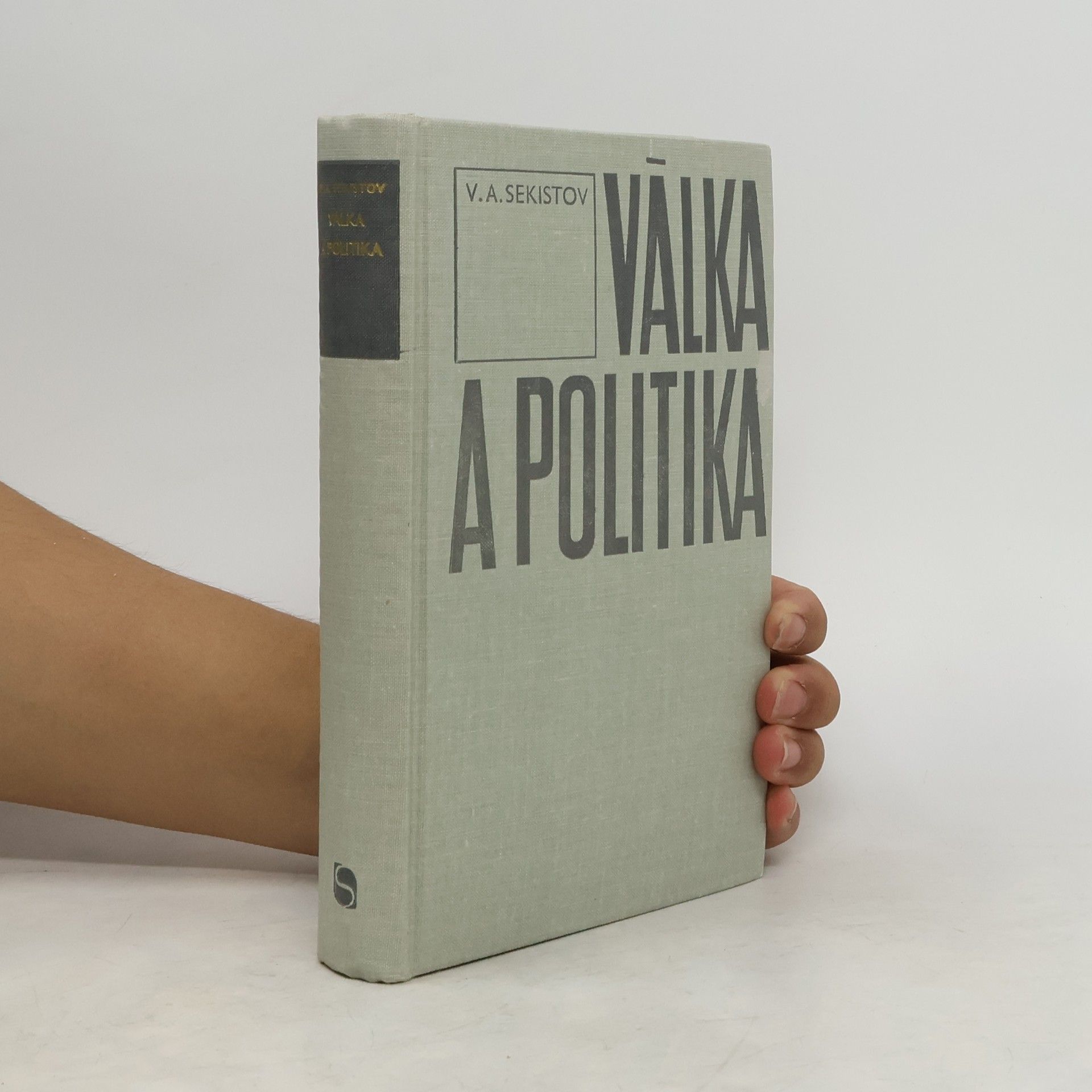 Vasilij Sekistov Válka a politika