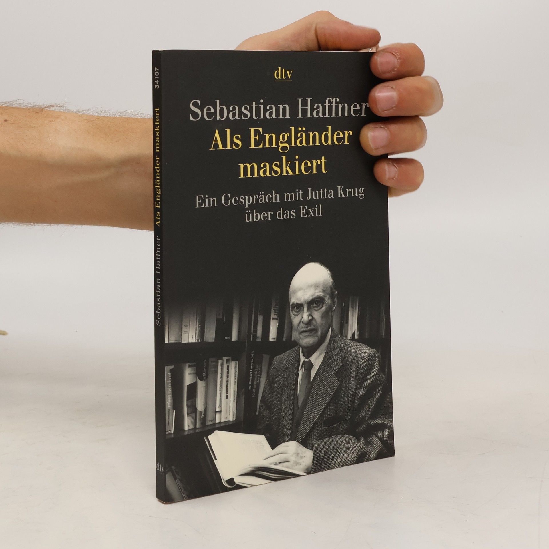 Sebastian Haffner Als Engländer maskiert