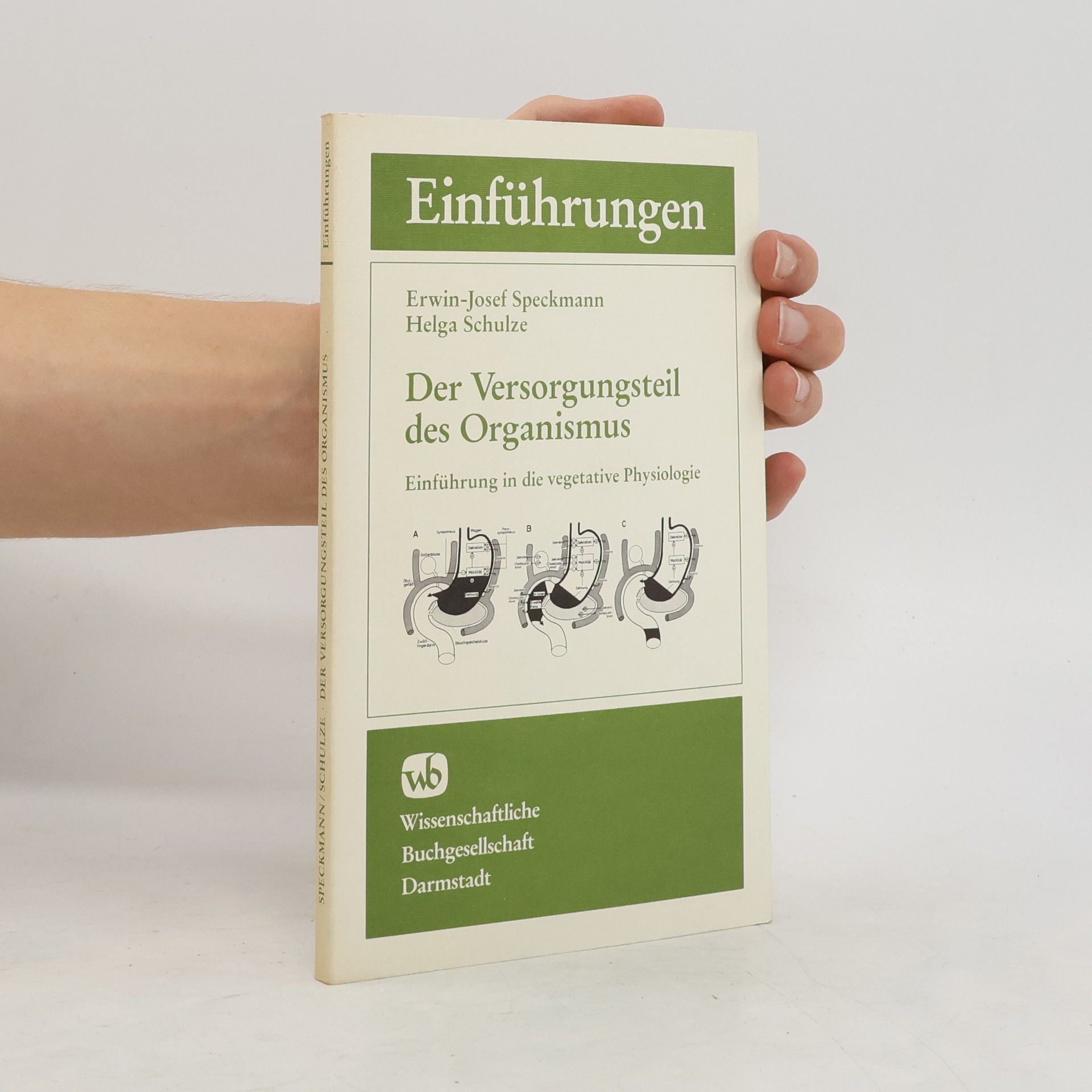 Erwin-Josef Speckmann Der Versorgungsteil des Organismus