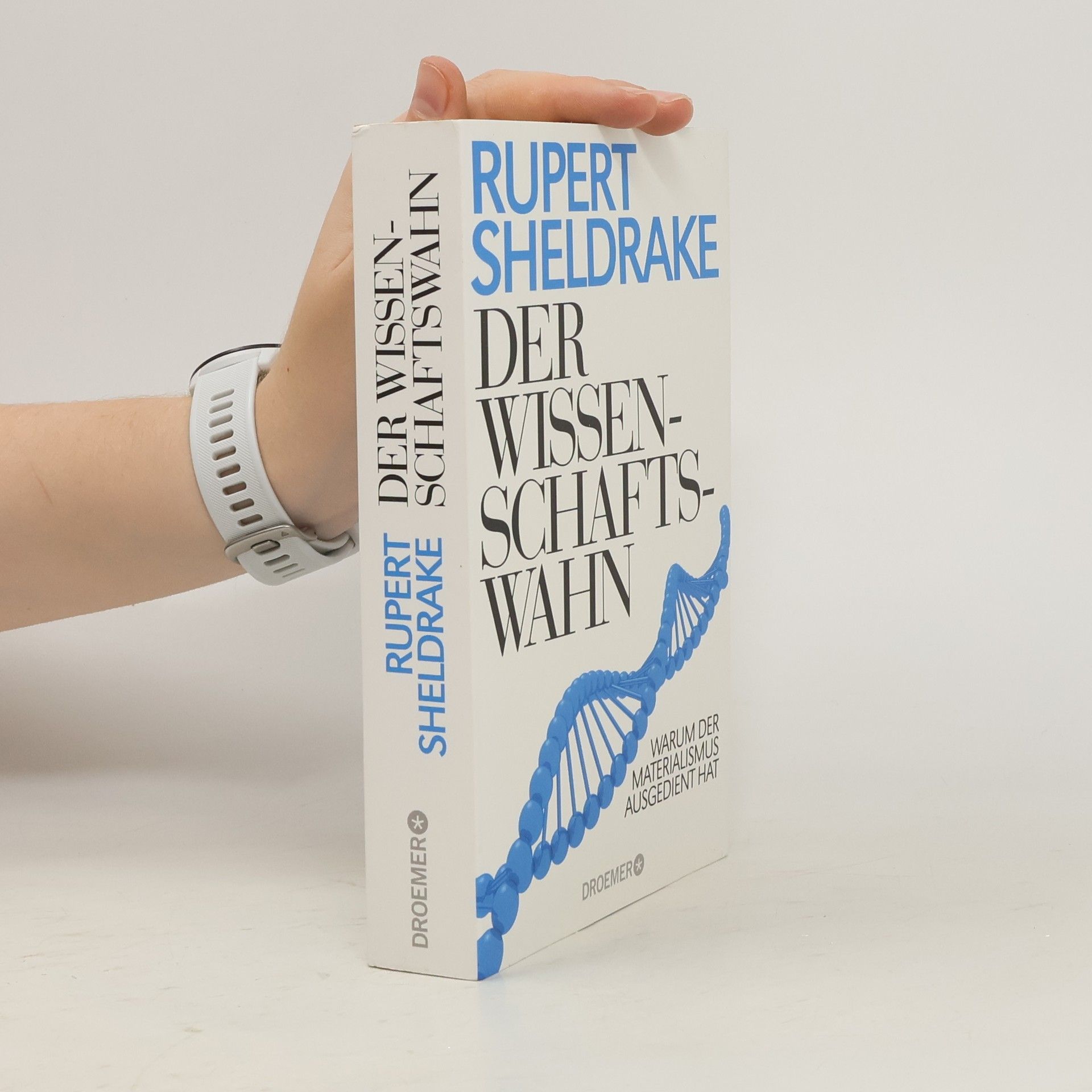 Rupert Sheldrake Der Wissenschaftswahn