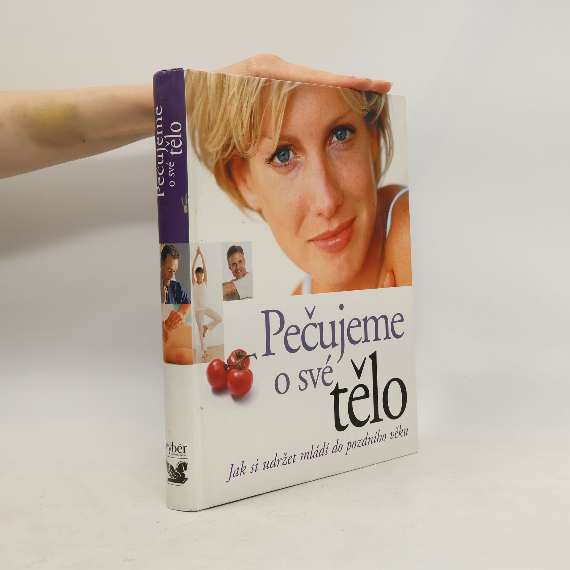 Marylou Ambrose Pečujeme o své tělo. Jak si udržet mládí do pozdního věku