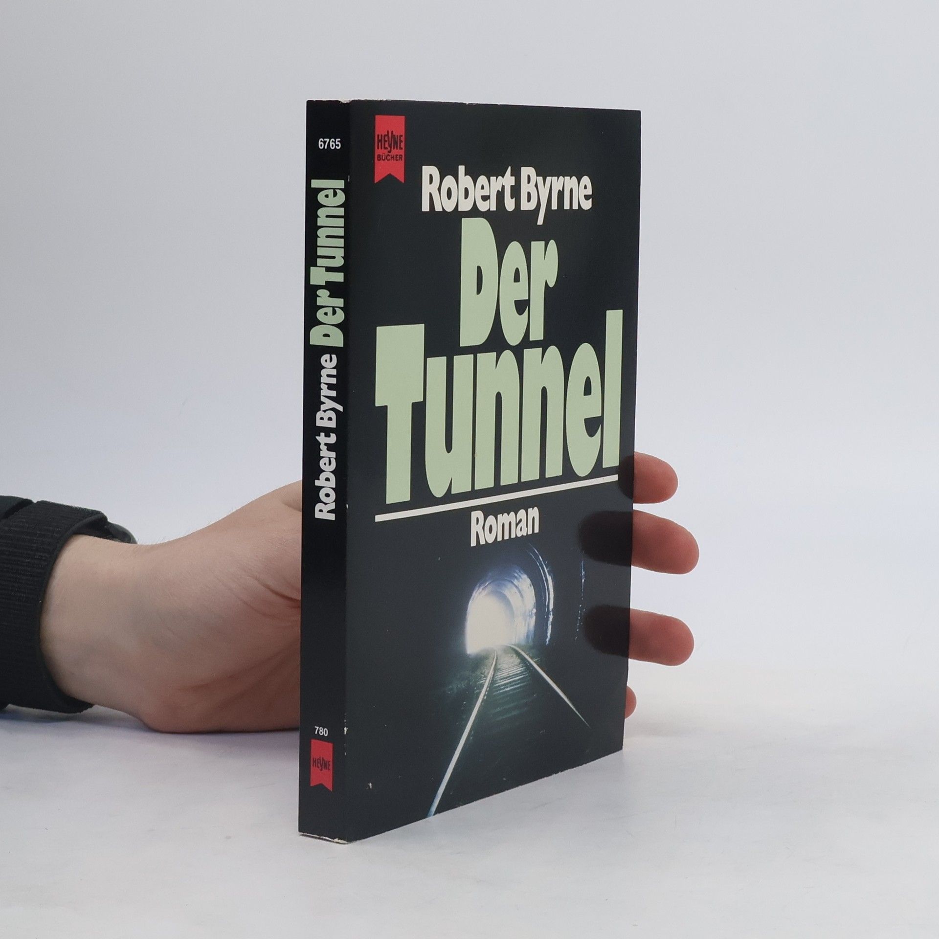 Robert Byrne Der Tunnel. Roman.