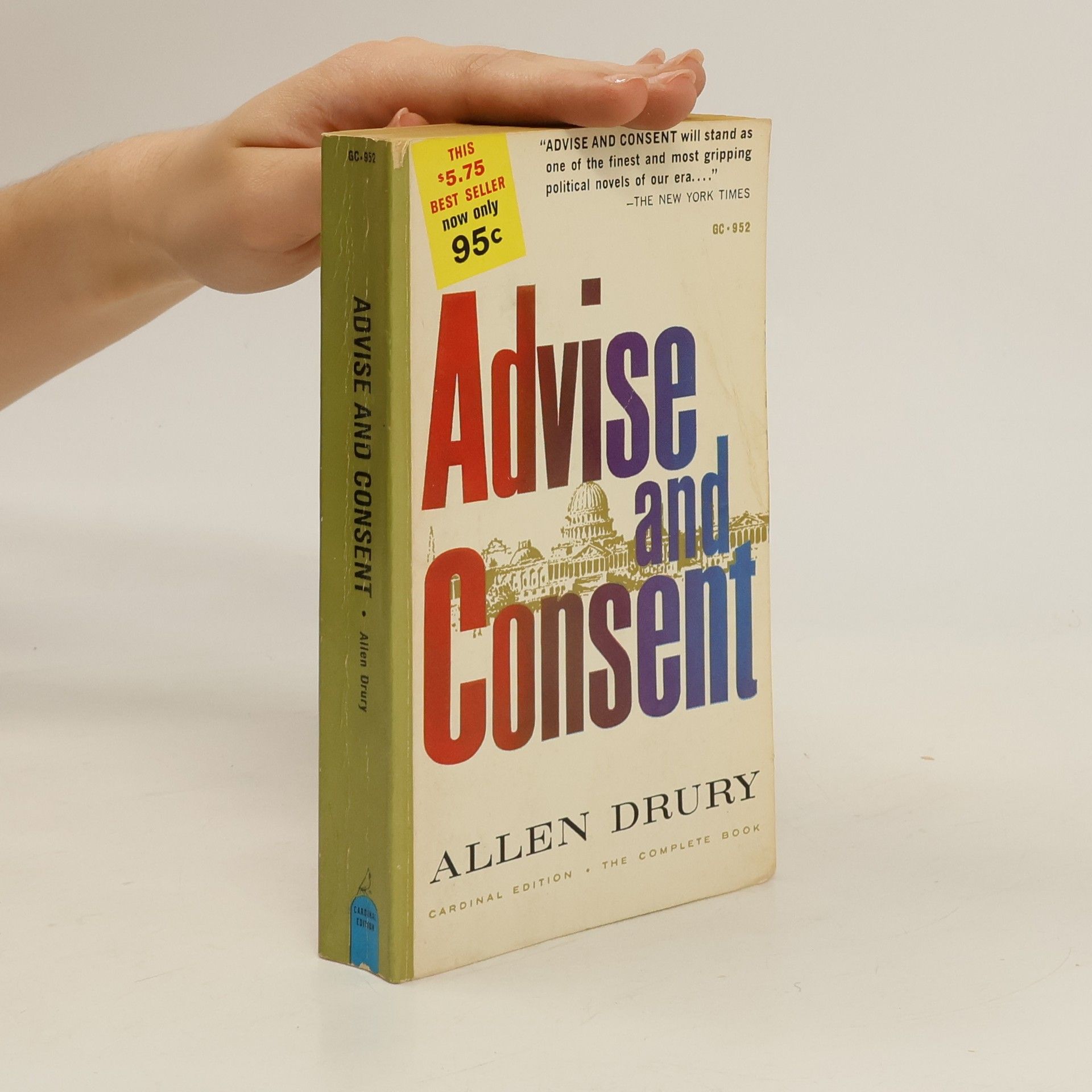 Allen Drury Advise and Consent