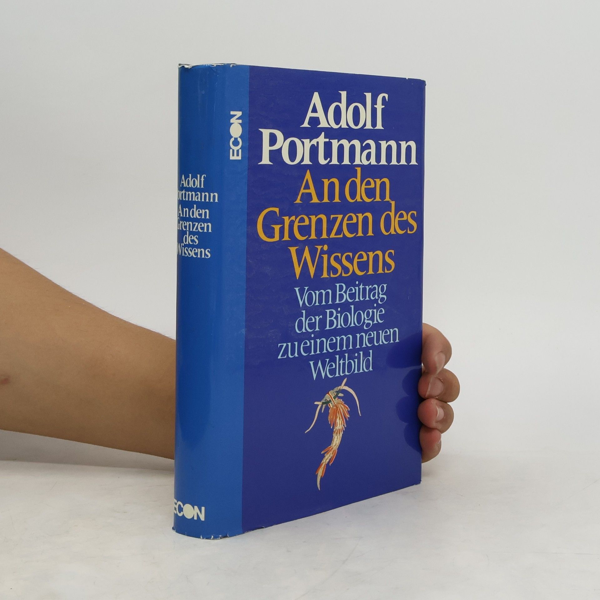 Adolf Portmann An den Grenzen des Wissens