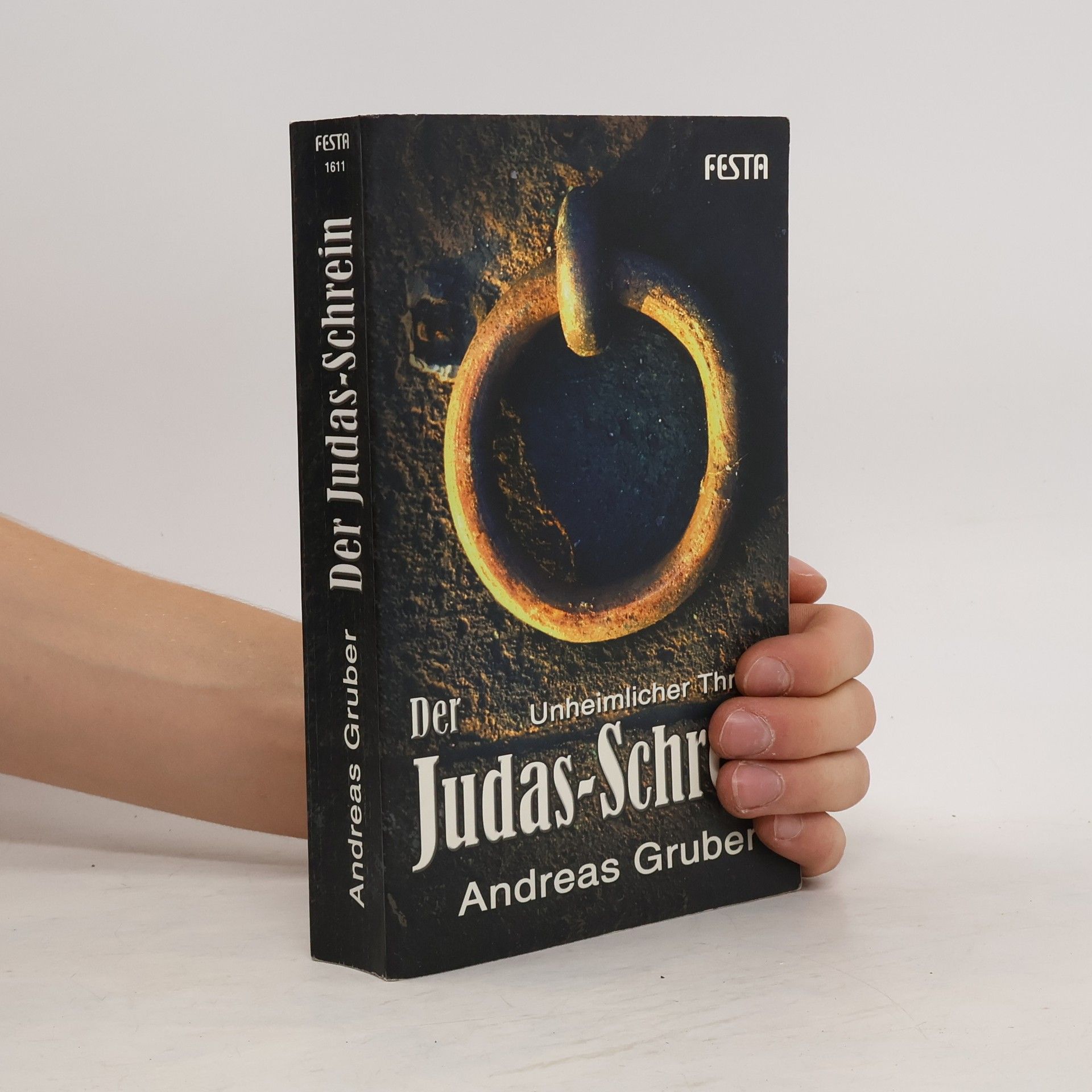 Andreas Gruber Der Judas-Schrein