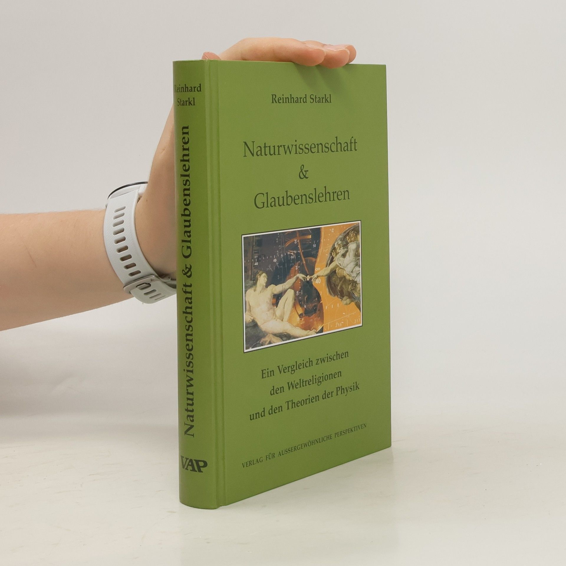 Reinhard Starkl Naturwissenschaft & Glaubenslehren