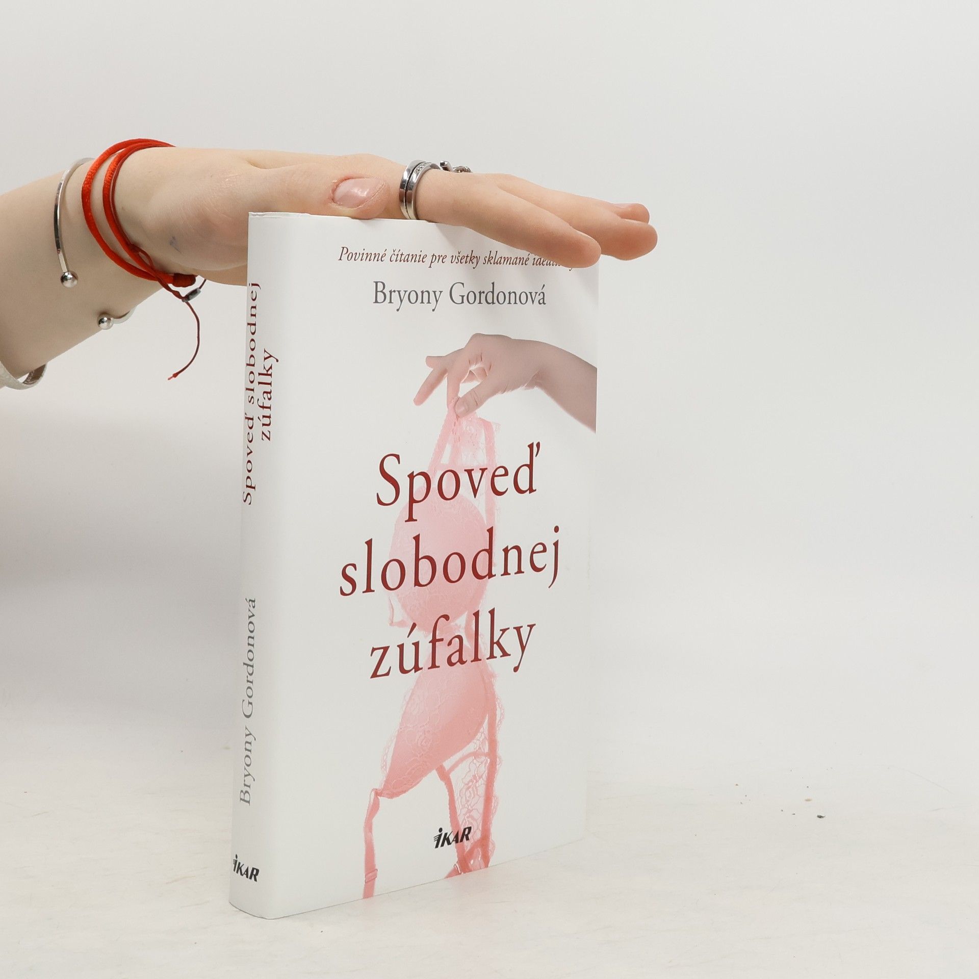 Bryony Gordon Spoveď slobodnej zúfalky