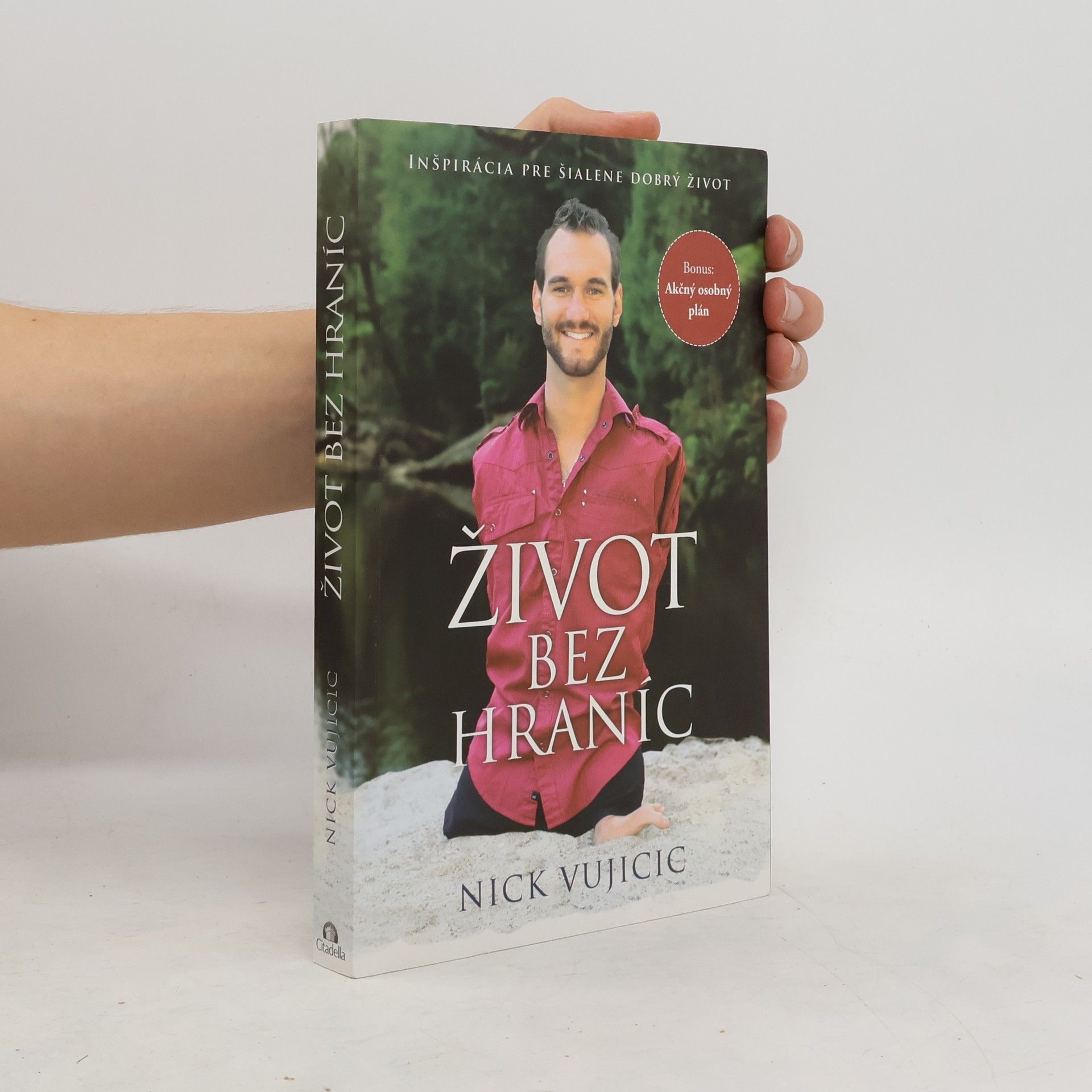Nick Vujicic Život bez hraníc