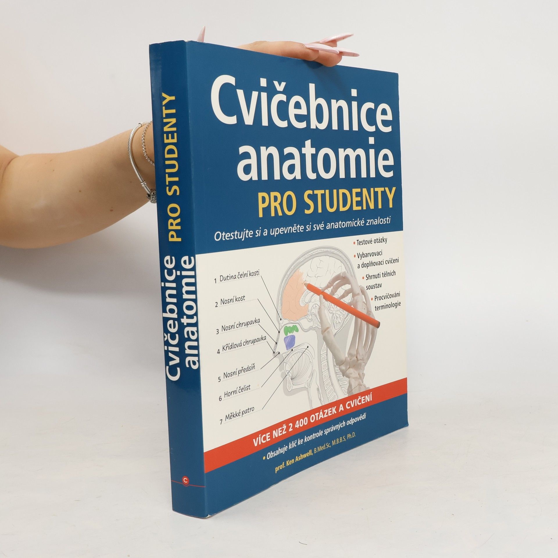 Ken Ashwell Cvičebnice anatomie pro studenty : otestujte si a upevněte si své anatomické znalosti