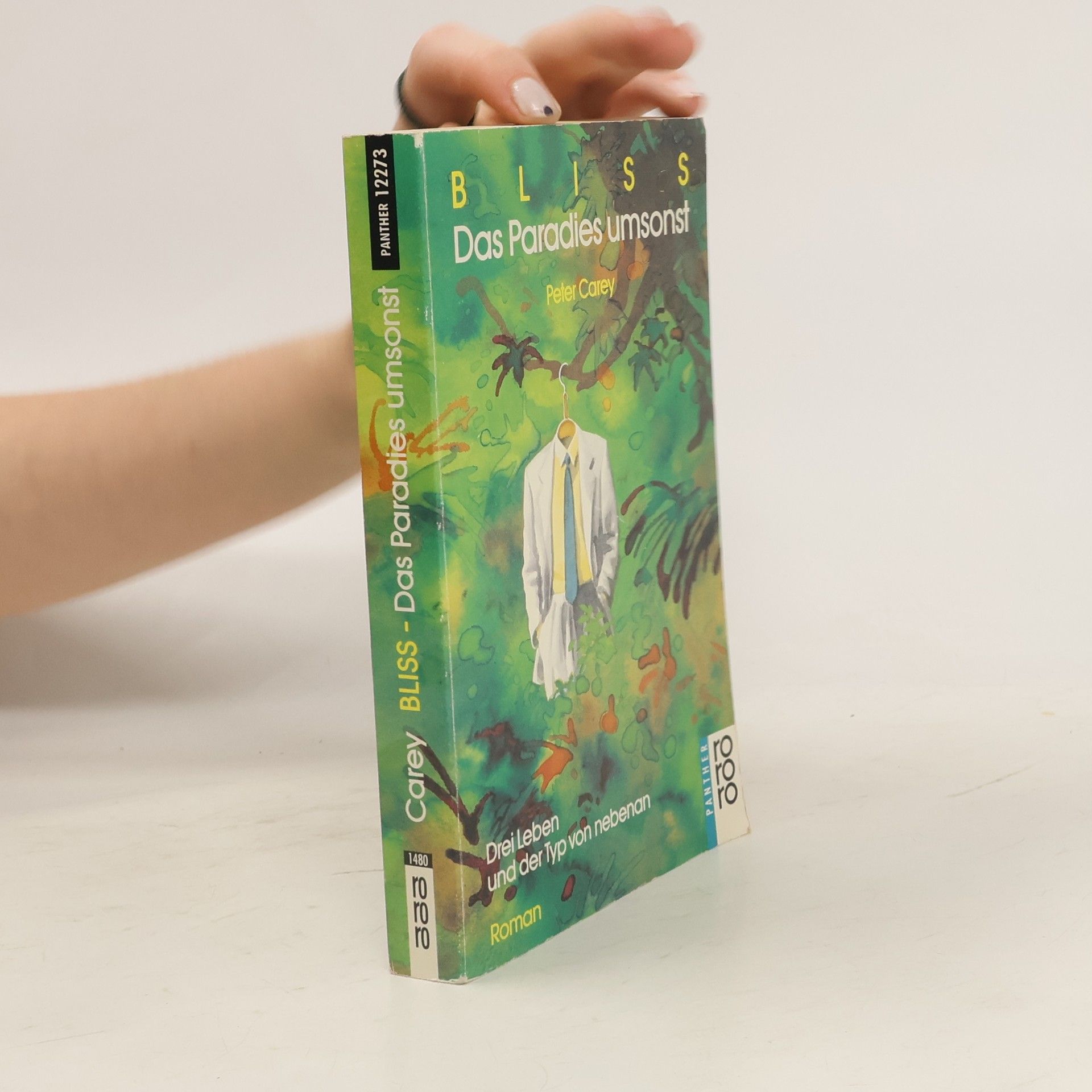 Peter Carey Bliss - das Paradies umsonst