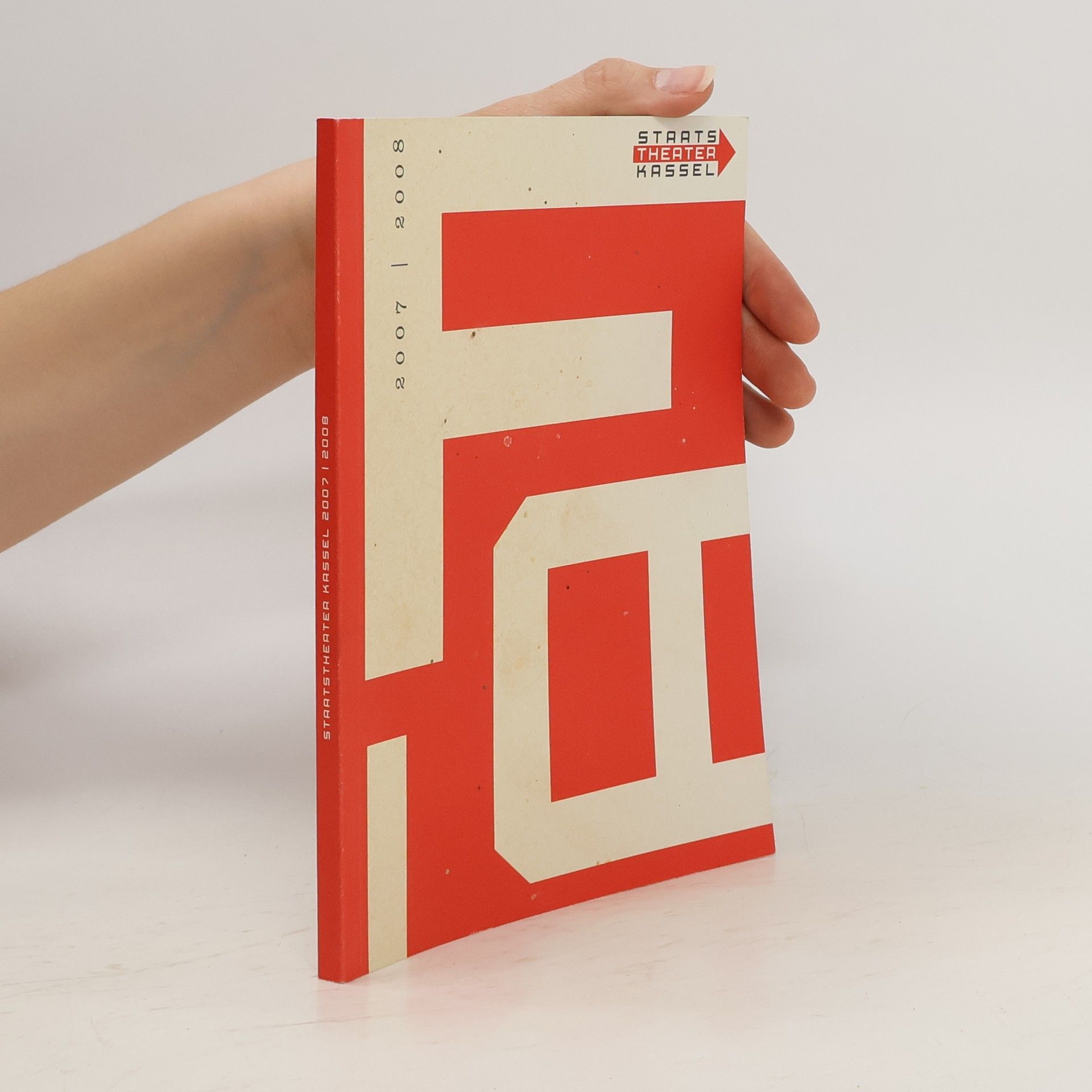 Kolektiv autorů Staats Theater Kassel 2007/2008