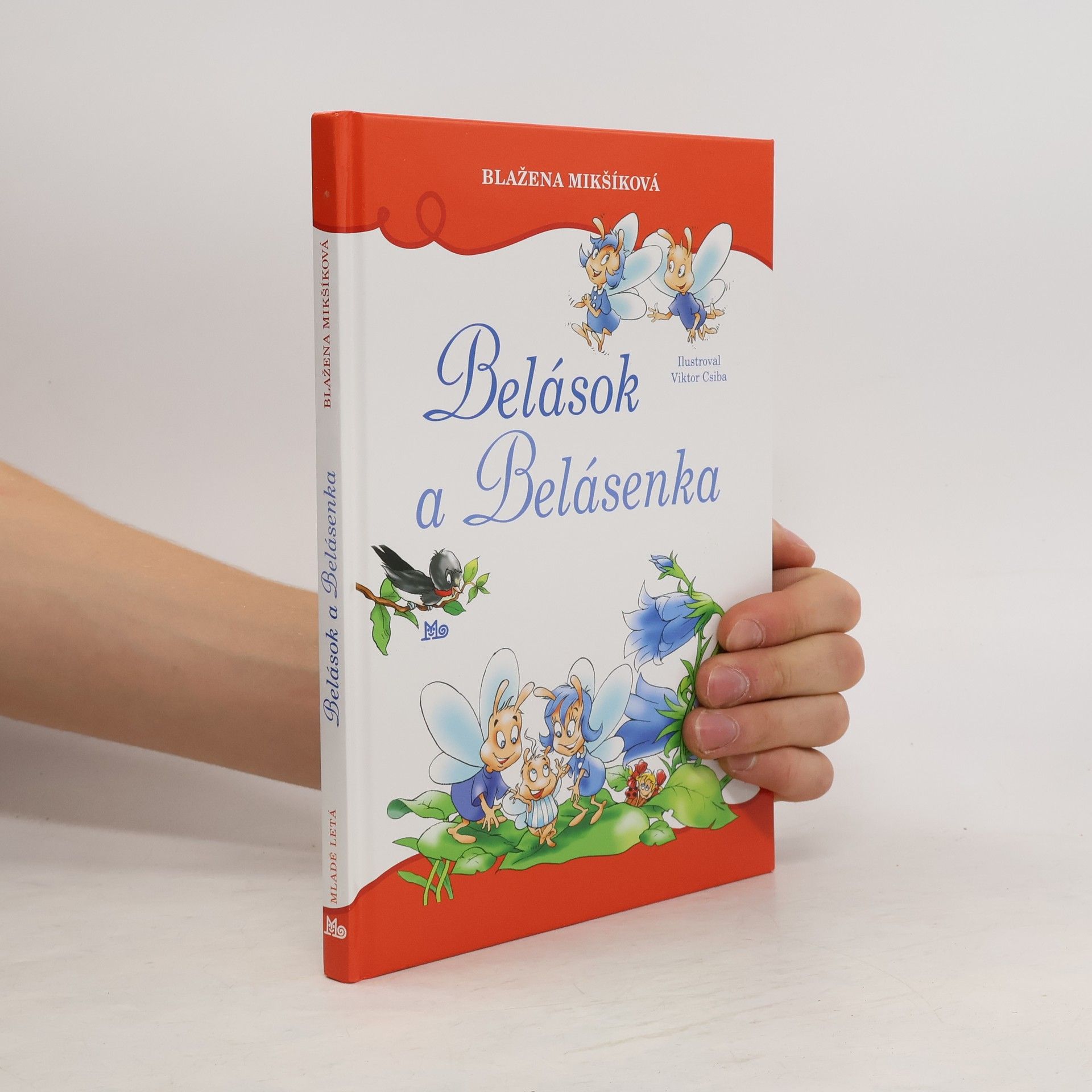 Blažena Mikšíková Belások a Belásenka
