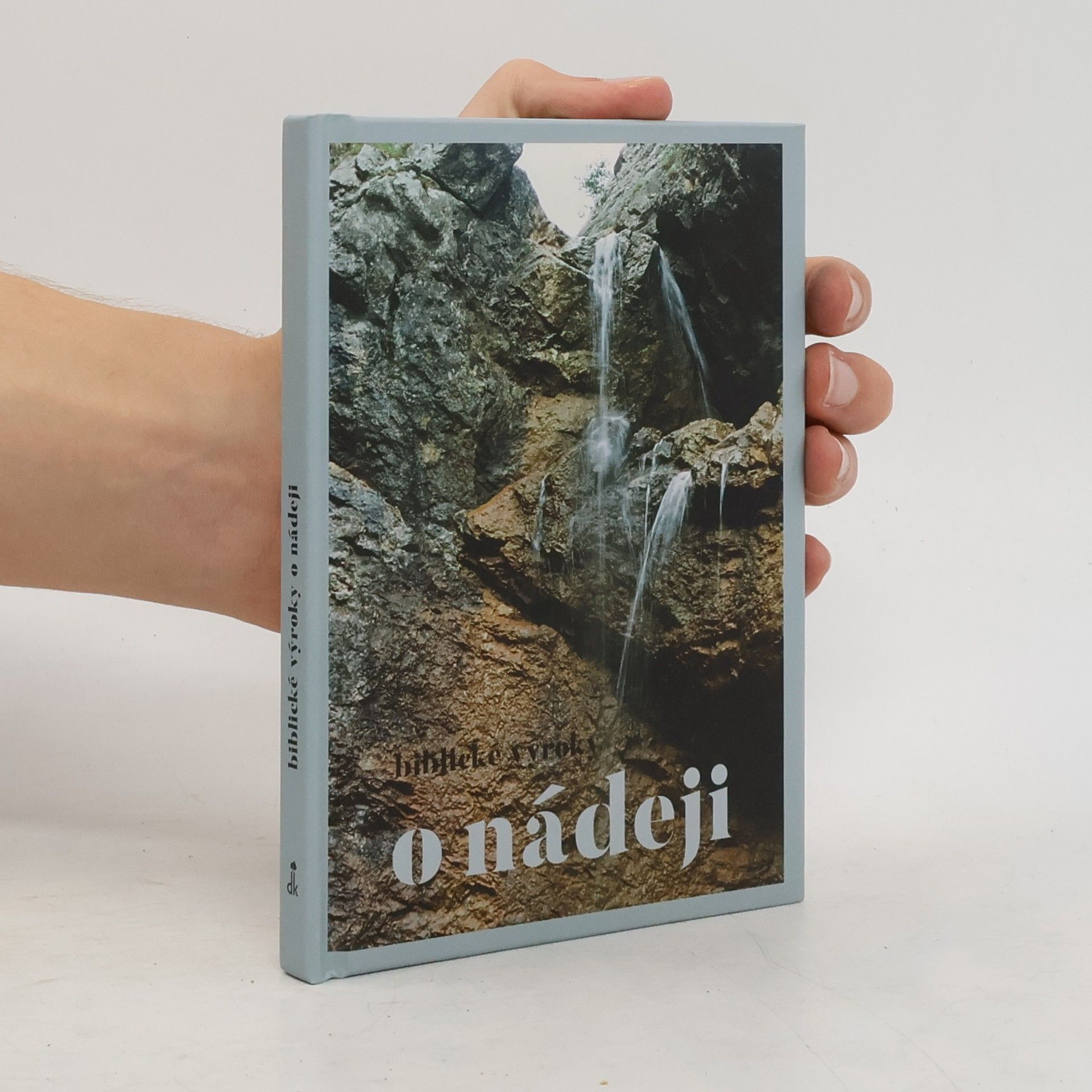 Autorenkollektiv Biblické výroky. O nádeji