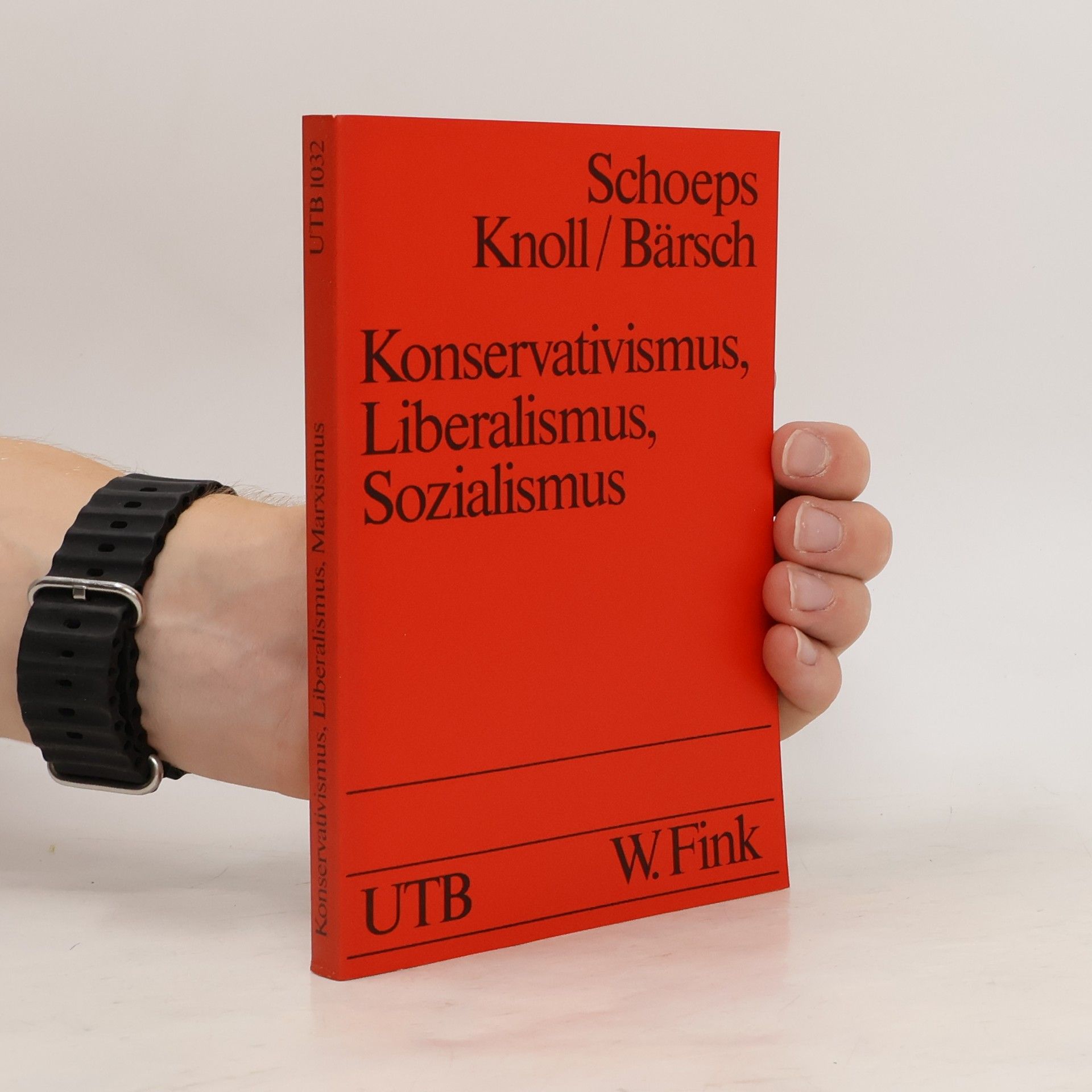 Julius H. Schoeps Konservativismus, Liberalismus, Sozialismus