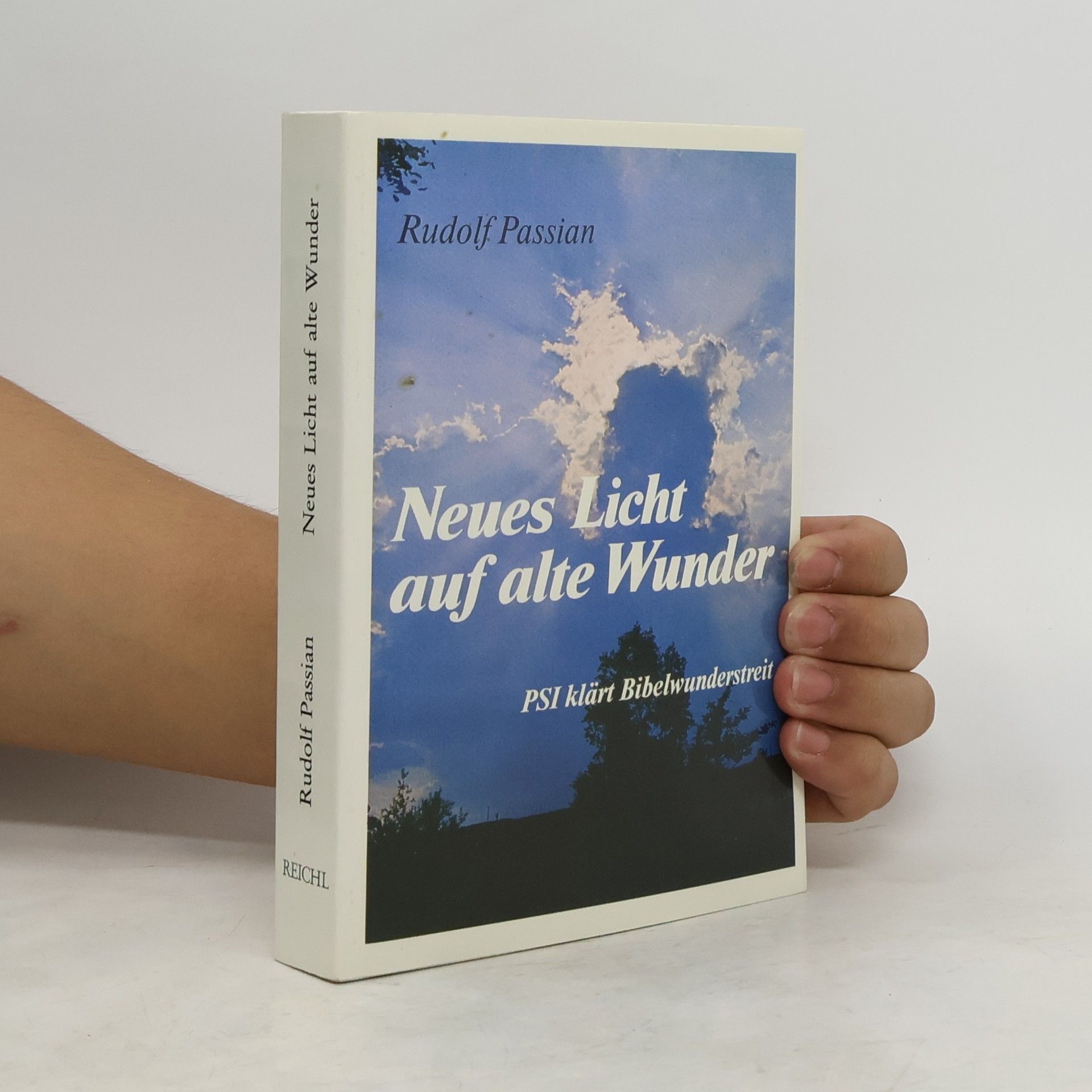 Rudolf Passian Neues Licht auf alte Wunder
